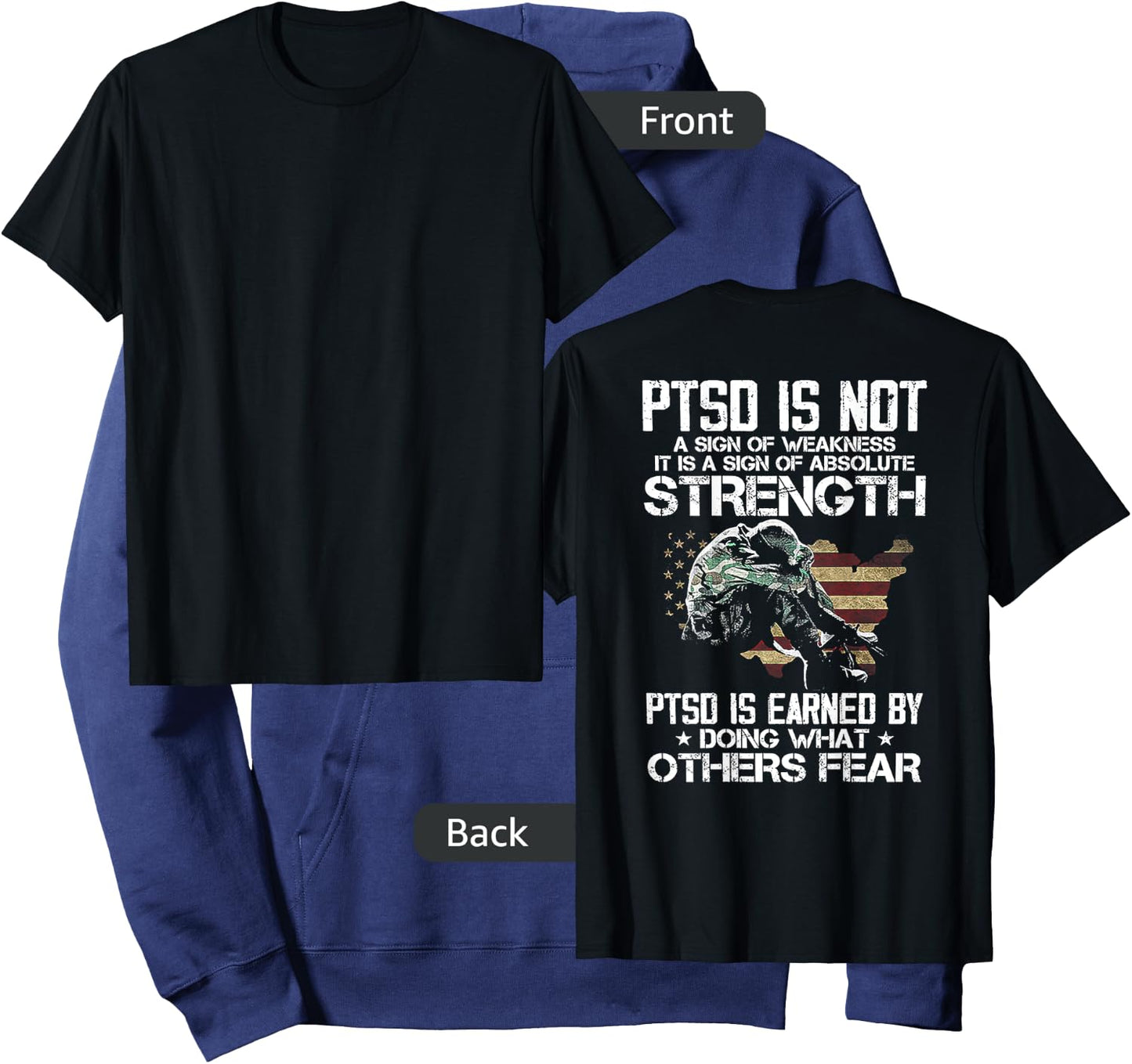 PTSD is Not a Sign of Weakness PTSD is Earn by Doing (back) Hoodie - Hoodie | Navy
