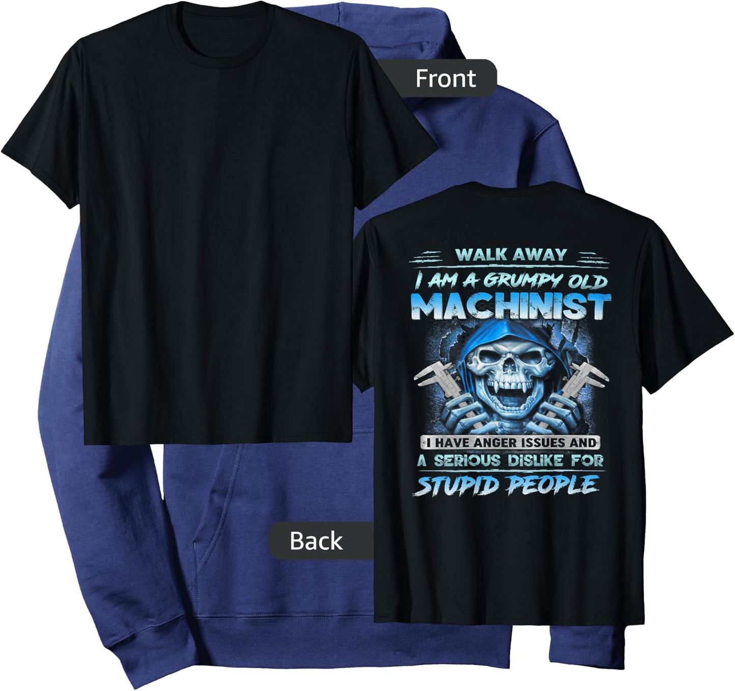 Walk Away I'm A Grumpy Old Machinist (on back) Hoodie - Hoodie | Navy