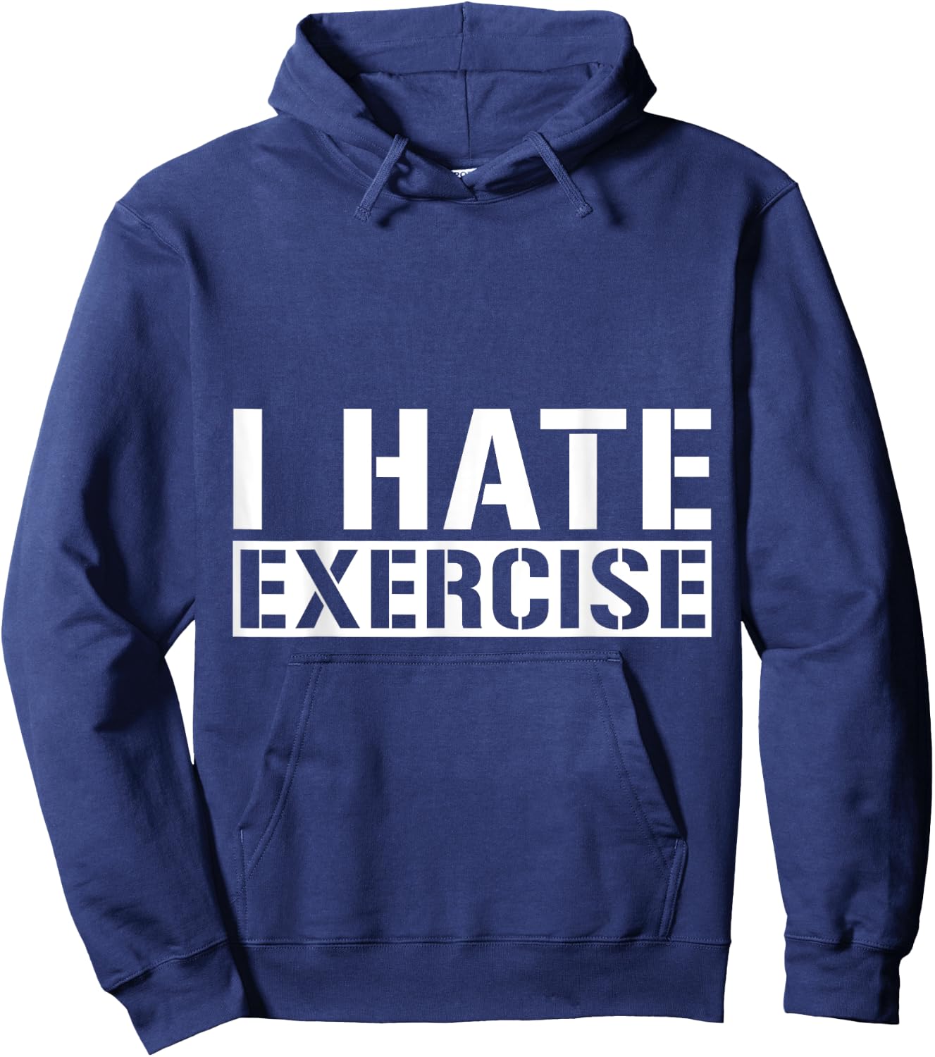 I Hate Exercise Hoodie - Hoodie | Navy