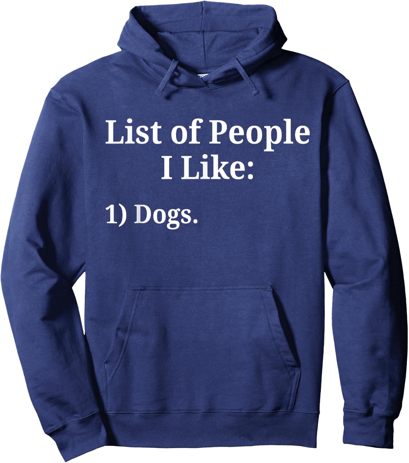 List of People I Like Dog Animal Lover Pet Sarcastic Funny Hoodie - Hoodie | Navy
