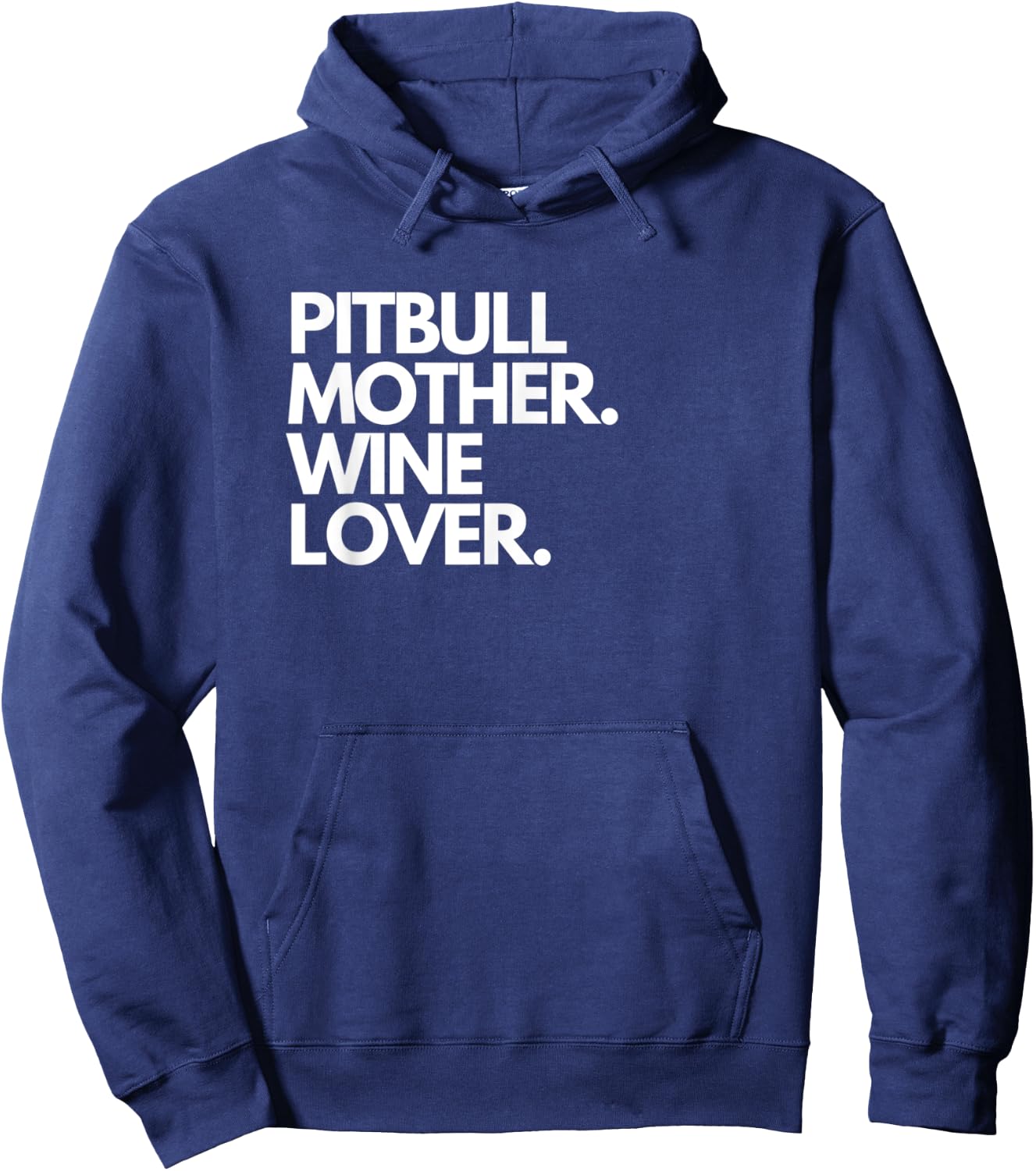 Pitbull Mother Wine Lover Funny Dog Hoodie - Hoodie | Navy