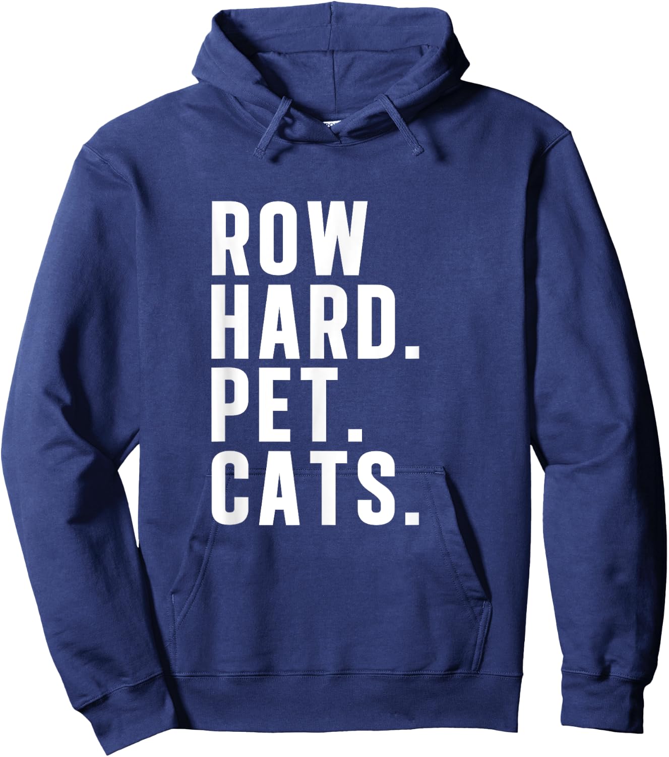 Rowing Machine Row Hard Pet Cats Funny Row Ergometer Hoodie - Hoodie | Navy