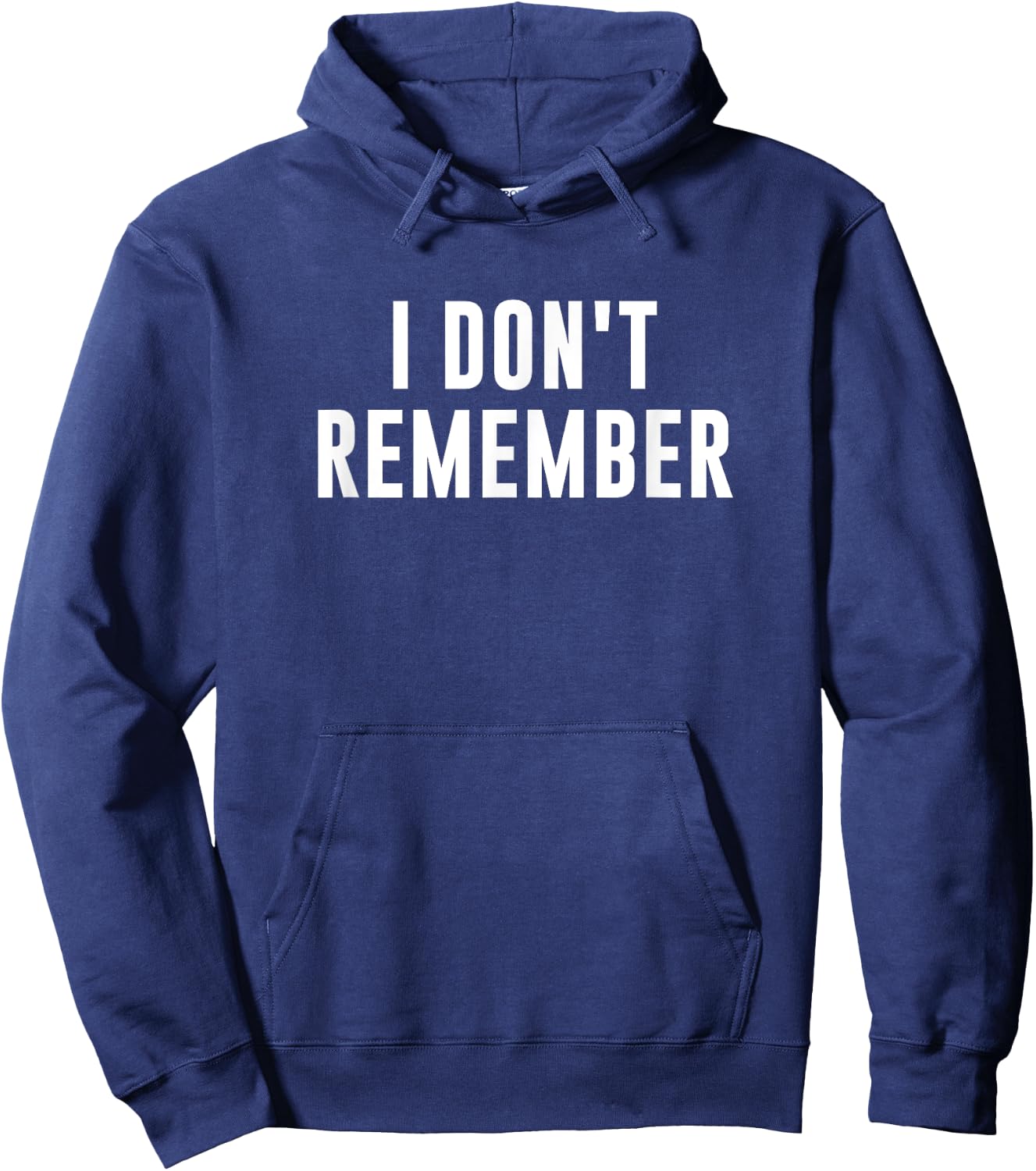 I Don't Remember -Adults Black Hoodie - Hoodie | Navy