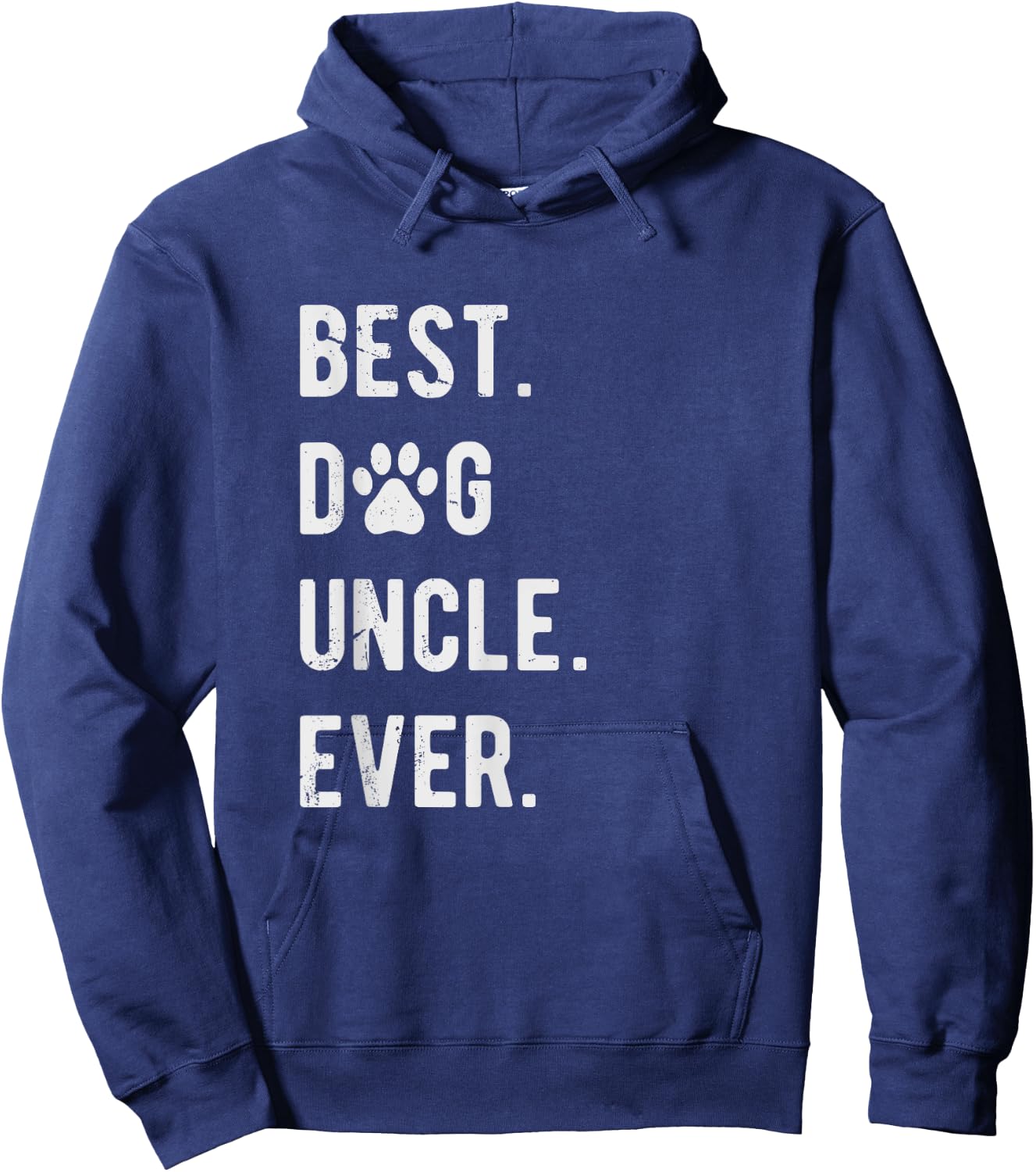 Best Dog Uncle Ever Funny Dog Uncle Gift Dog Uncle Hoodie - Hoodie | Navy