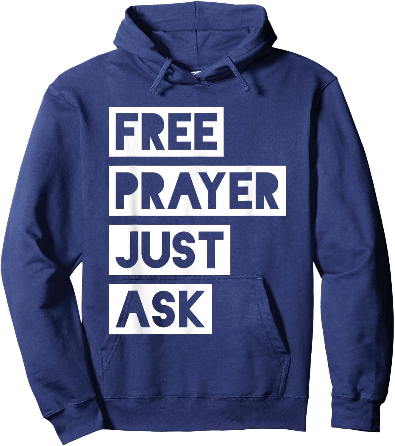 Free Prayer Just Ask - Witnessing Hoodie - Hoodie | Navy