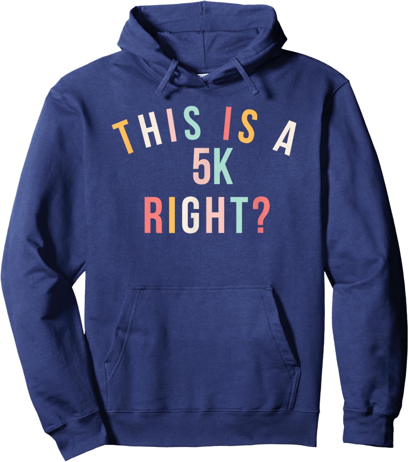 Cute marathon run This is a 5k right? running race Hoodie - Hoodie | Navy