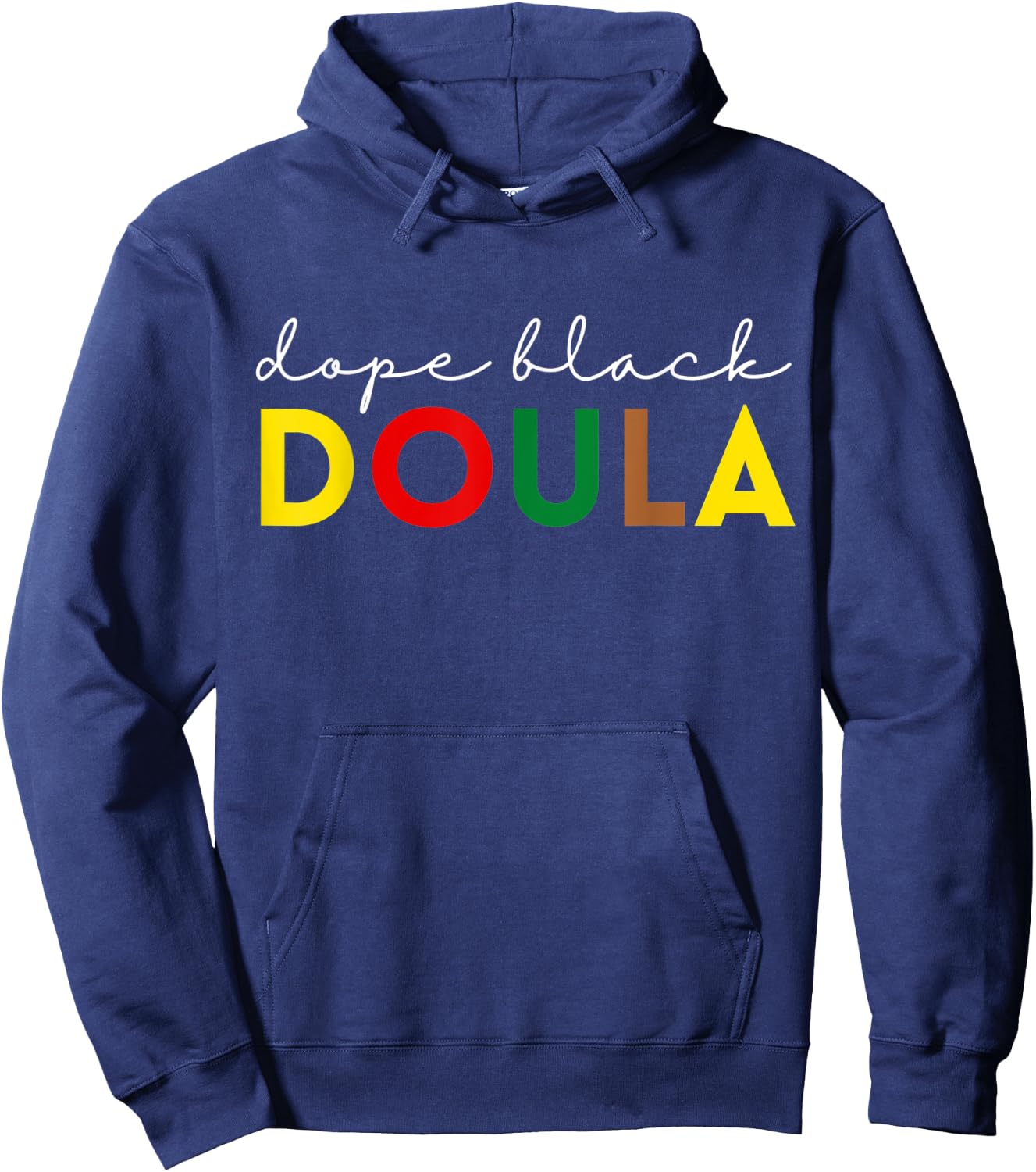 Dope Black Doula African American Midwife Birth Educator Hoodie - Hoodie | Navy