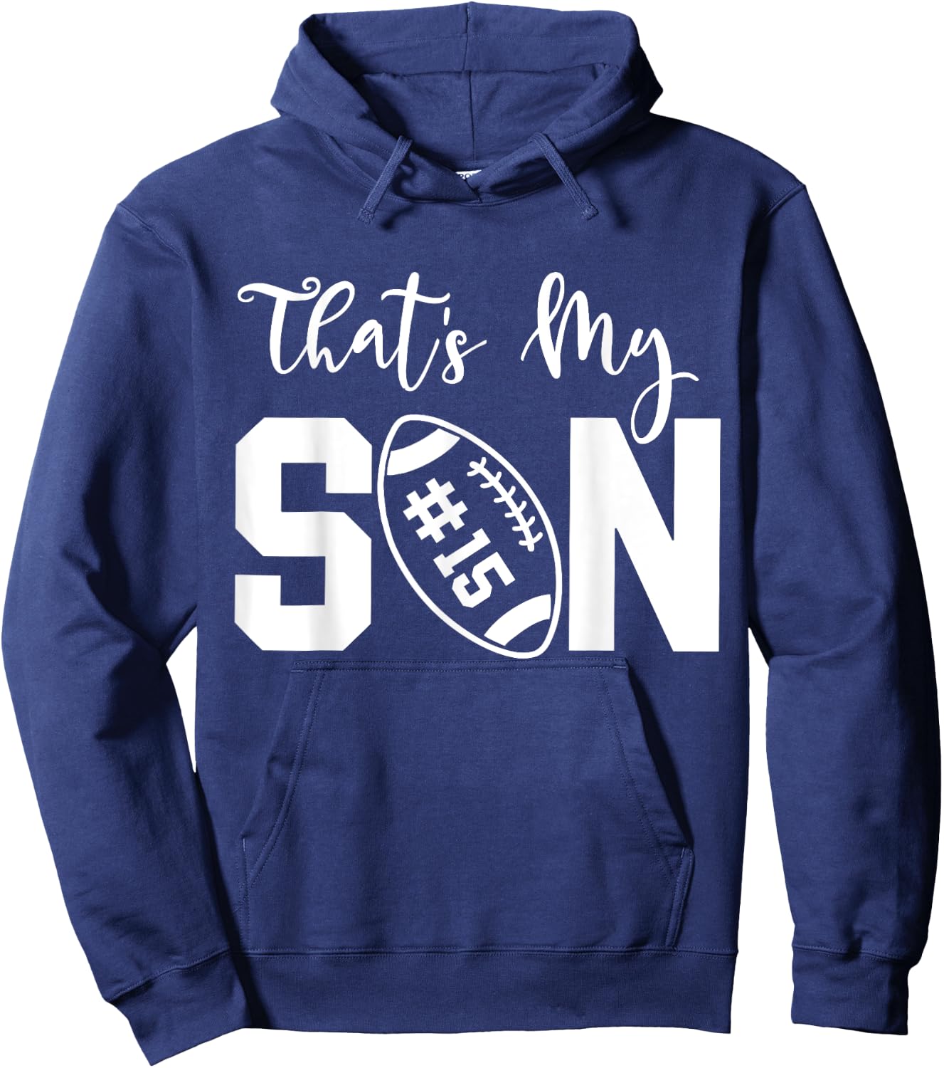 That's My Son Football 15 Jersey Number Vintage Mom Dad Hoodie - Hoodie | Navy