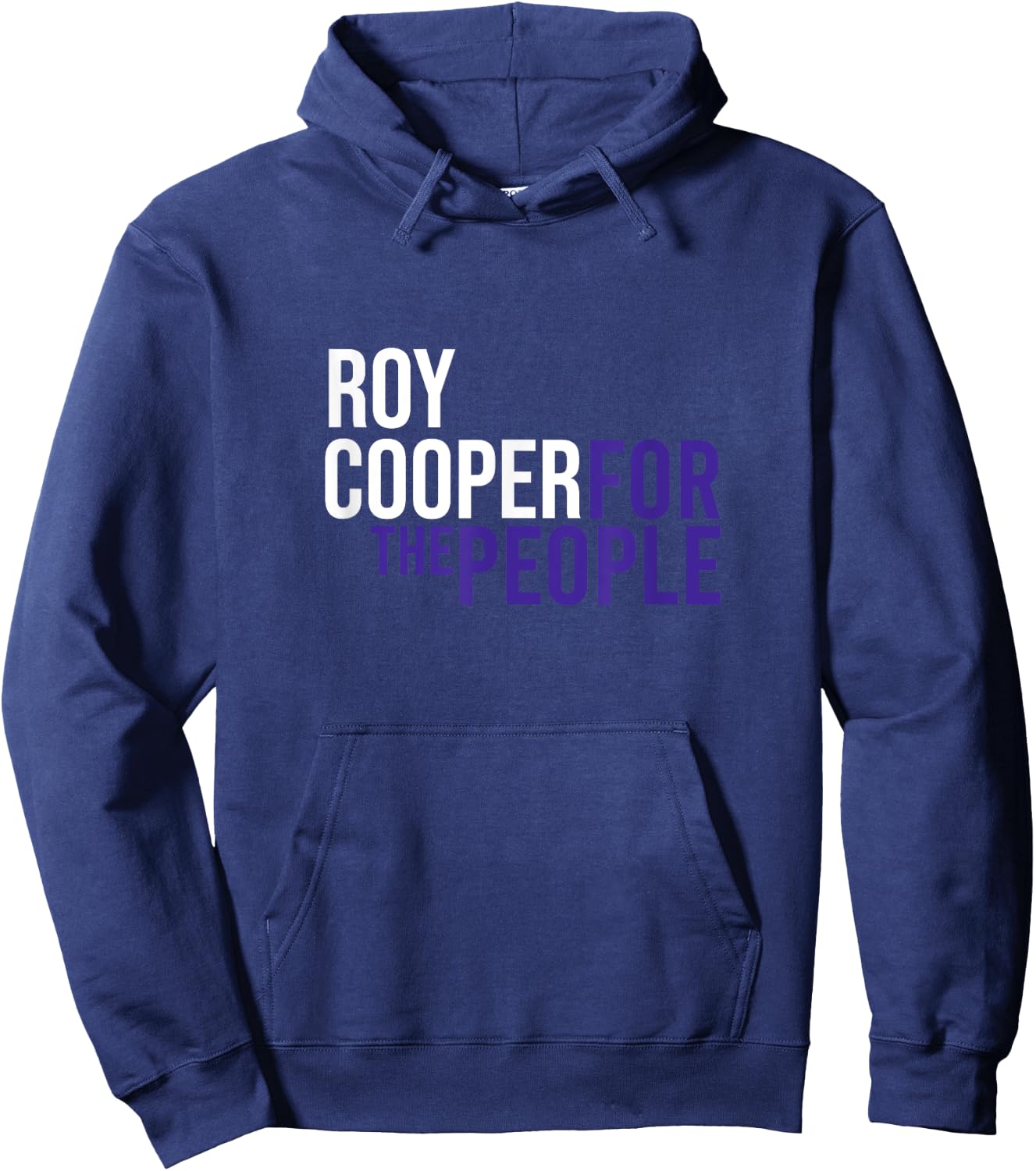 Roy Cooper For The People | Liberal Democrat USA Hoodie - Hoodie | Navy