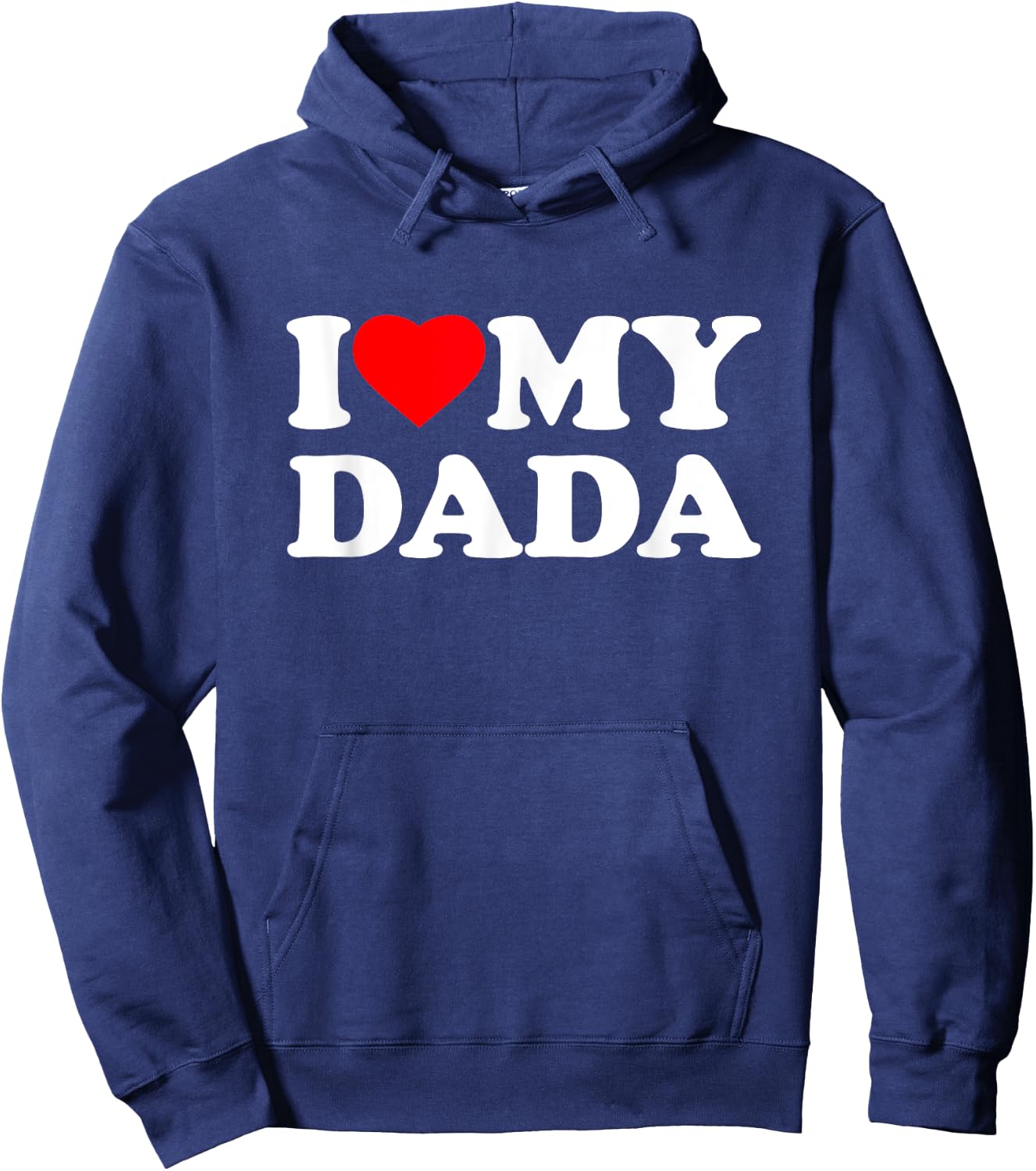 I Love My Dada I Heart Family Grandpa Hoodie - Hoodie | Navy