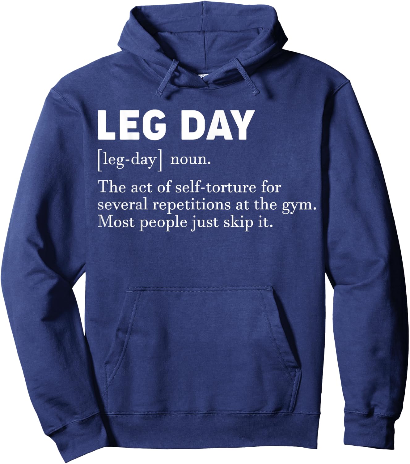 Leg Day Definition Funny Gym Workout Apparel Hoodie - Hoodie | Navy