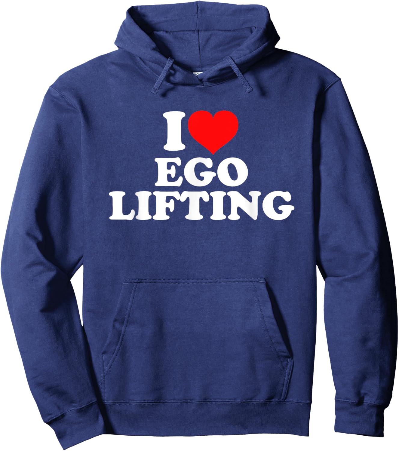 I Love Ego Lifting Hoodie - Hoodie | Navy