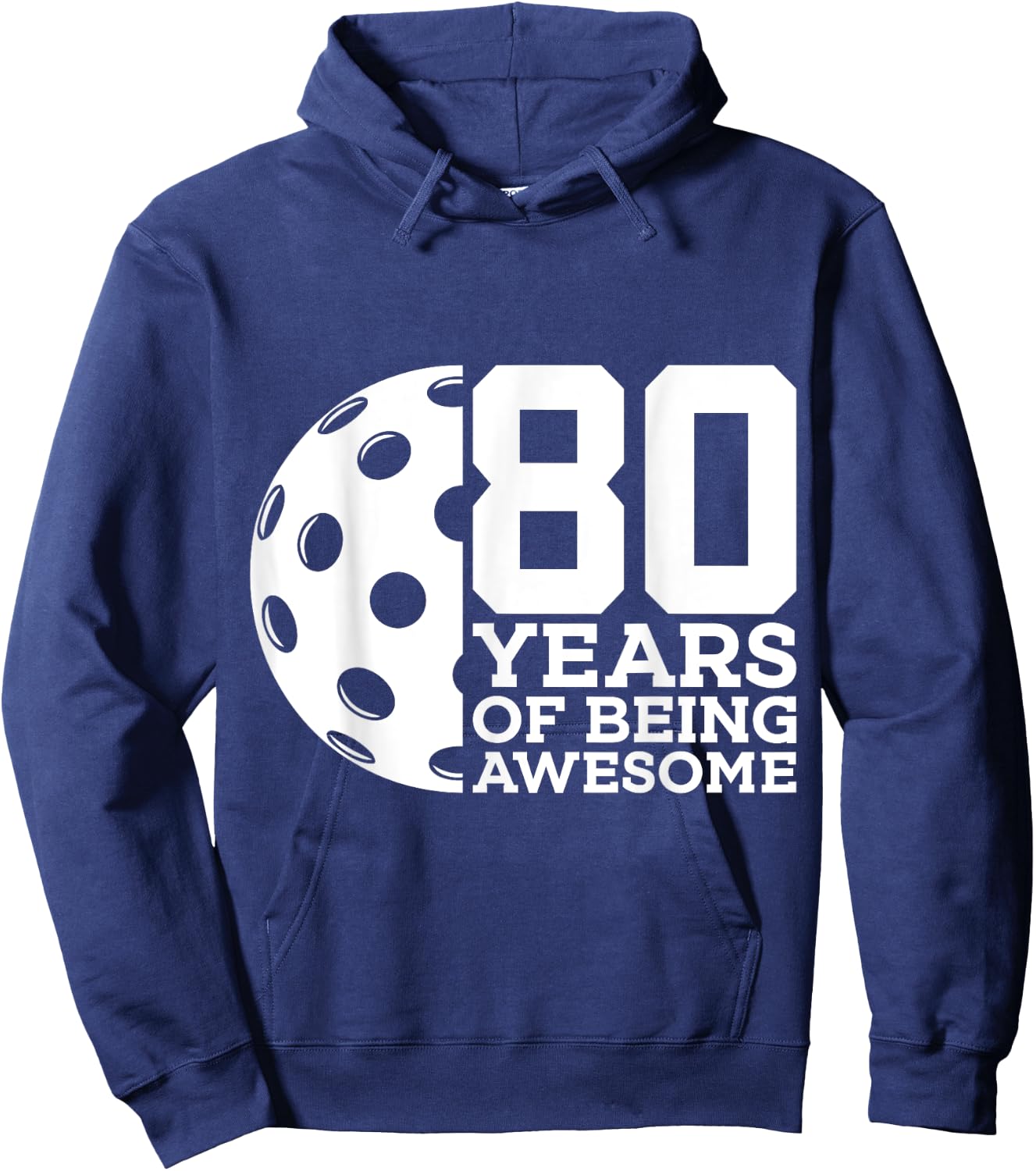 80 Years of Being Awesome Pickleball 80th Birthday Hoodie - Hoodie | Navy