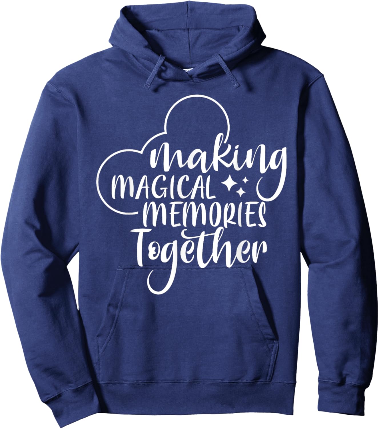 Making Magical Memories Together, Family Vacation Hoodie - Hoodie | Navy