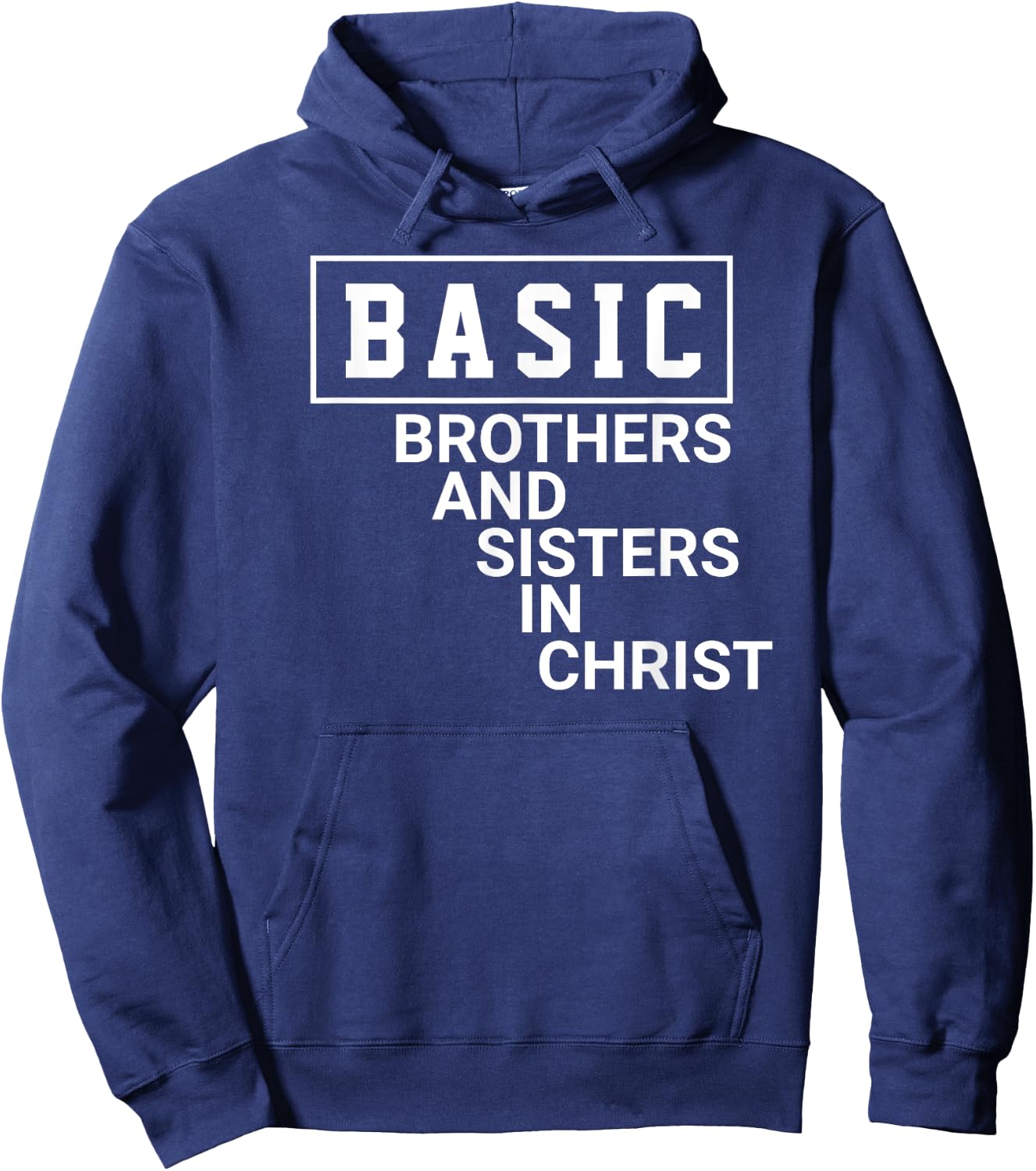 Basic , brothers and sisters in christ Hoodie - Hoodie | Navy