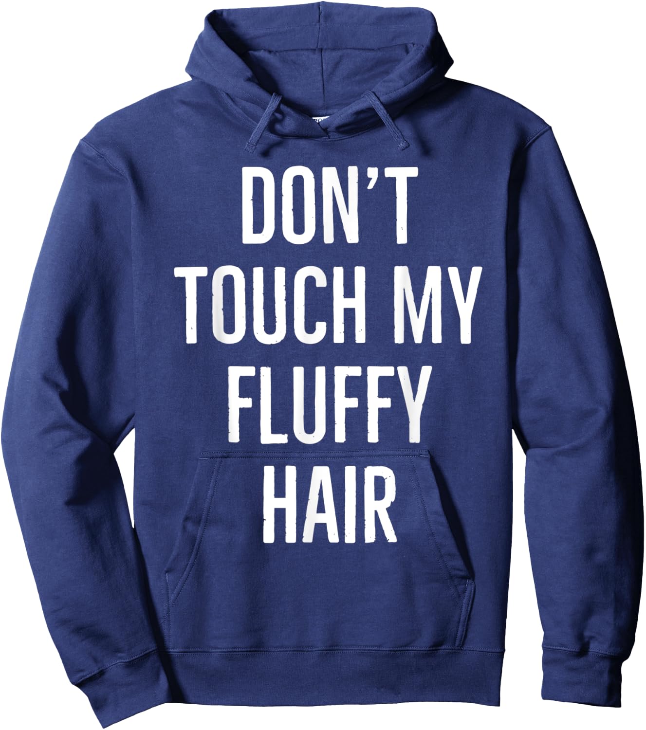 Don't touch my fluffy hair Hoodie - Hoodie | Navy