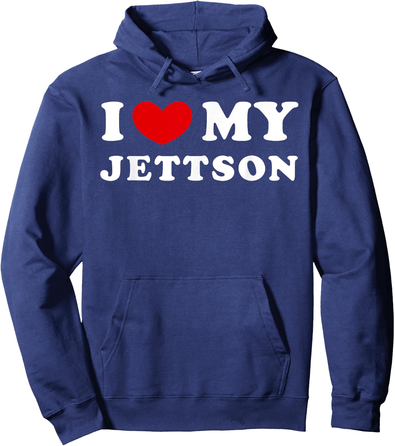 I Love My Jettson, I Heart My Jettson Hoodie - Hoodie | Navy