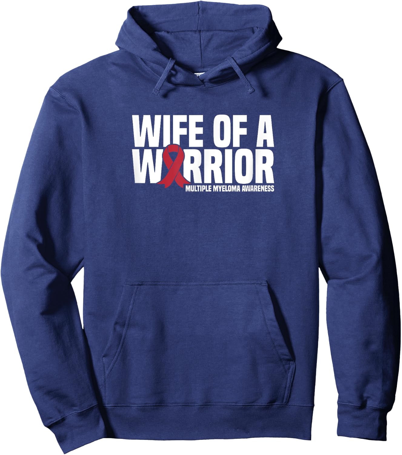 Wife of a Warrior MM Multiple Myeloma Awareness Hoodie - Hoodie | Navy