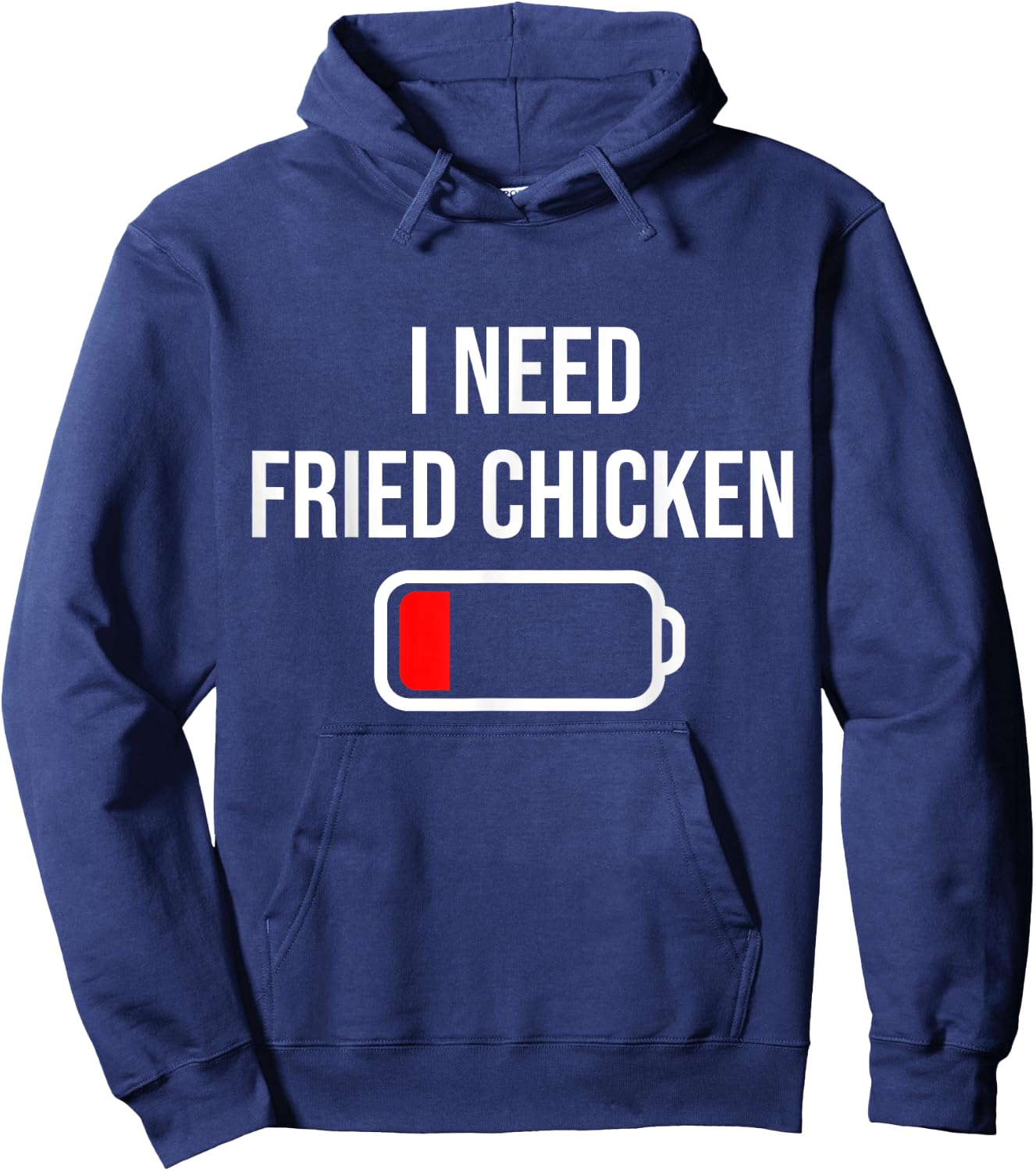 I Need Fried Chicken - Eat Cooking Funny Food Fried Chicken Hoodie - Hoodie | Navy