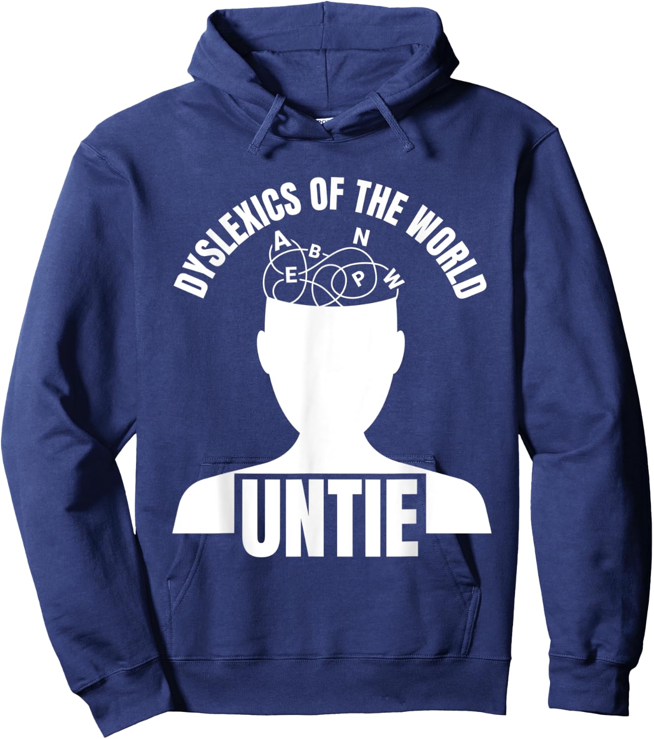 Dyslexics Of The World Untie Reading Disorder Dyslexic Hoodie - Hoodie | Navy