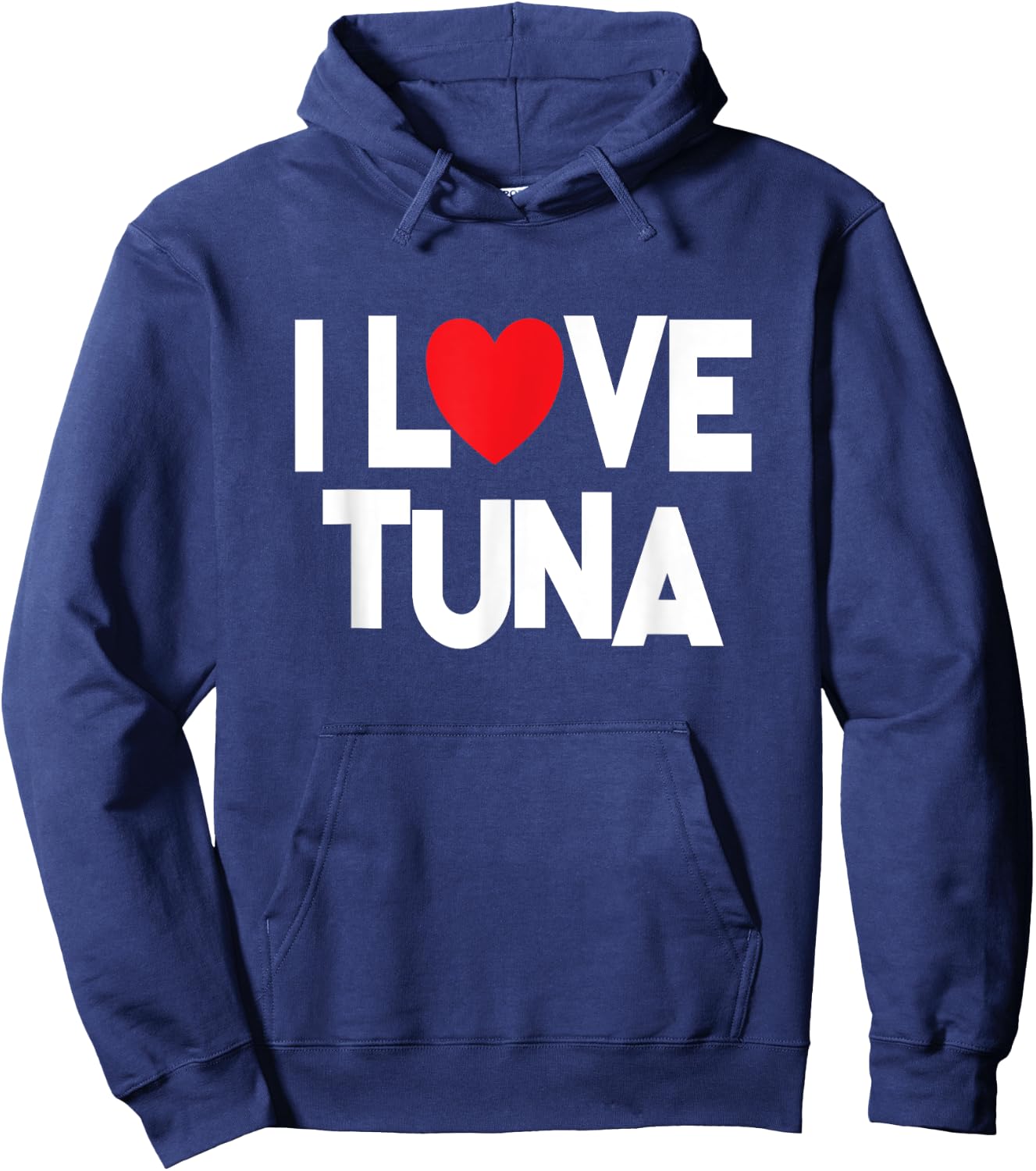 I Love Tuna - Fish Lover Hoodie - Hoodie | Navy
