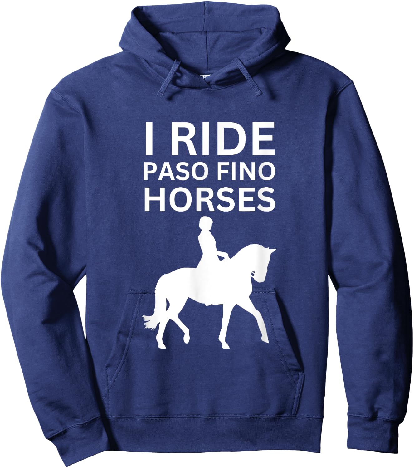 I Love Horses, I Ride Paso Fino Horse Hoodie - Hoodie | Navy
