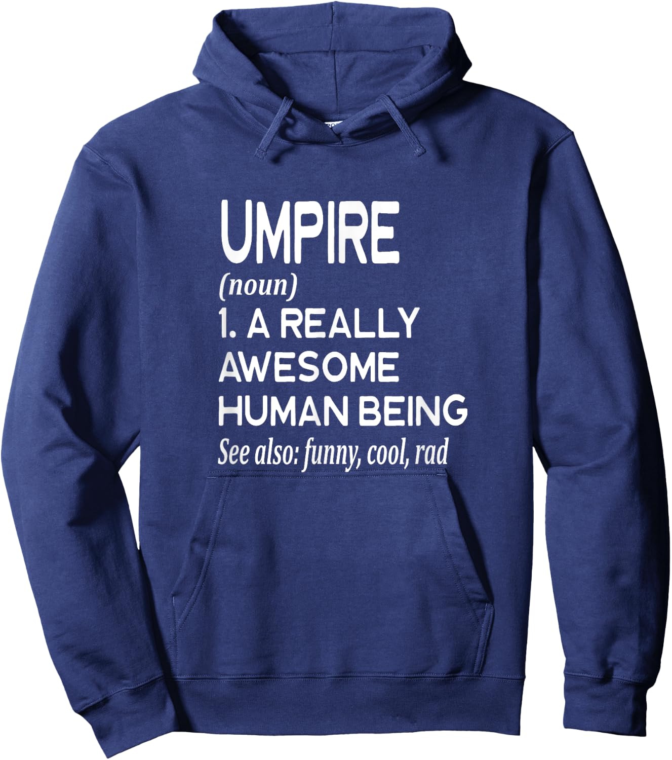 Umpire Definition Funny Soccer Baseball Softball Hoodie - Hoodie | Navy