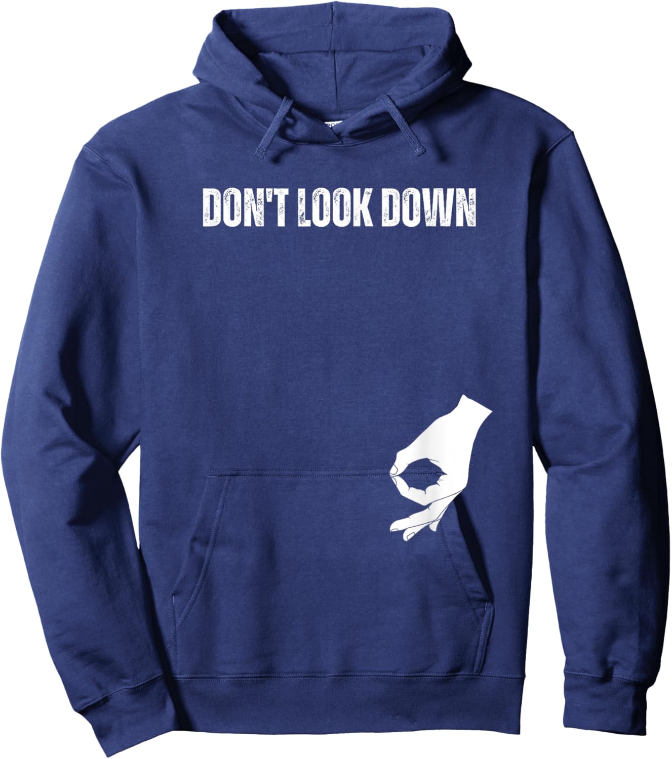 Don't Look Down Funny Circle Game Meme Hoodie - Hoodie | Navy