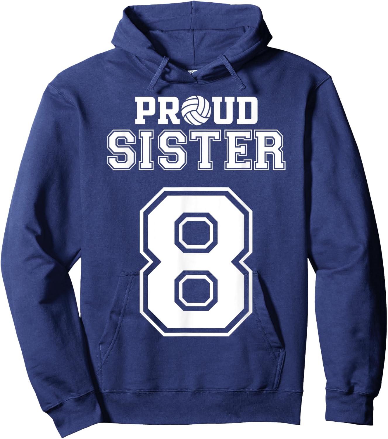 Custom Proud Volleyball Sister Number 8 Personalized Women Hoodie - Hoodie | Navy