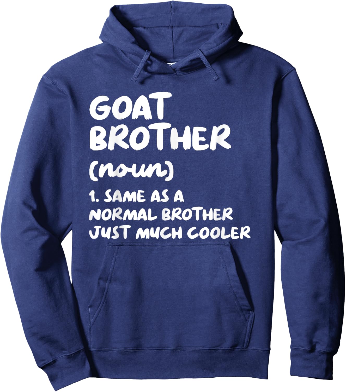 Goat Brother Definition Funny Hoodie - Hoodie | Navy