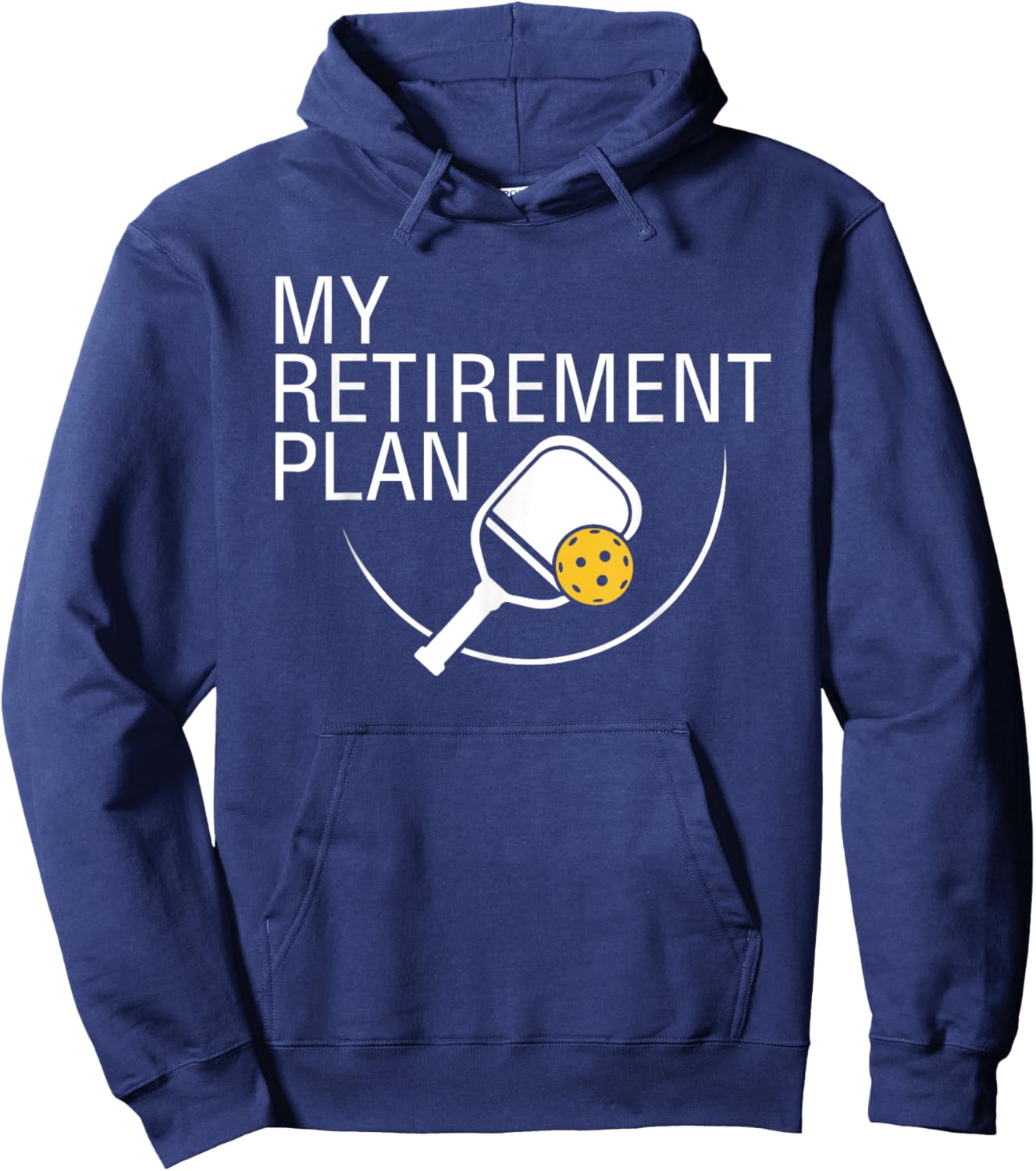 My Retirement Plan Funny Pickleball Shirt Hoodie - Hoodie | Navy