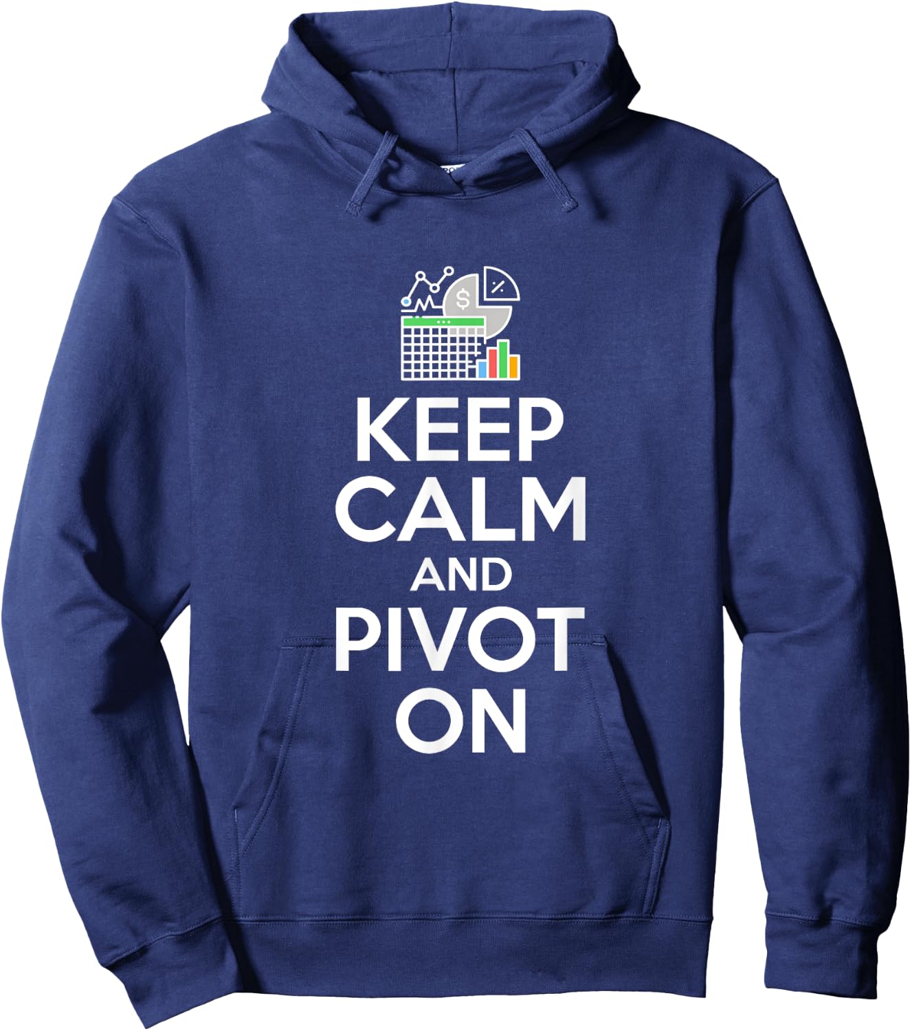 Keep Calm & Pivot - Accounting Hoodie - Hoodie | Navy