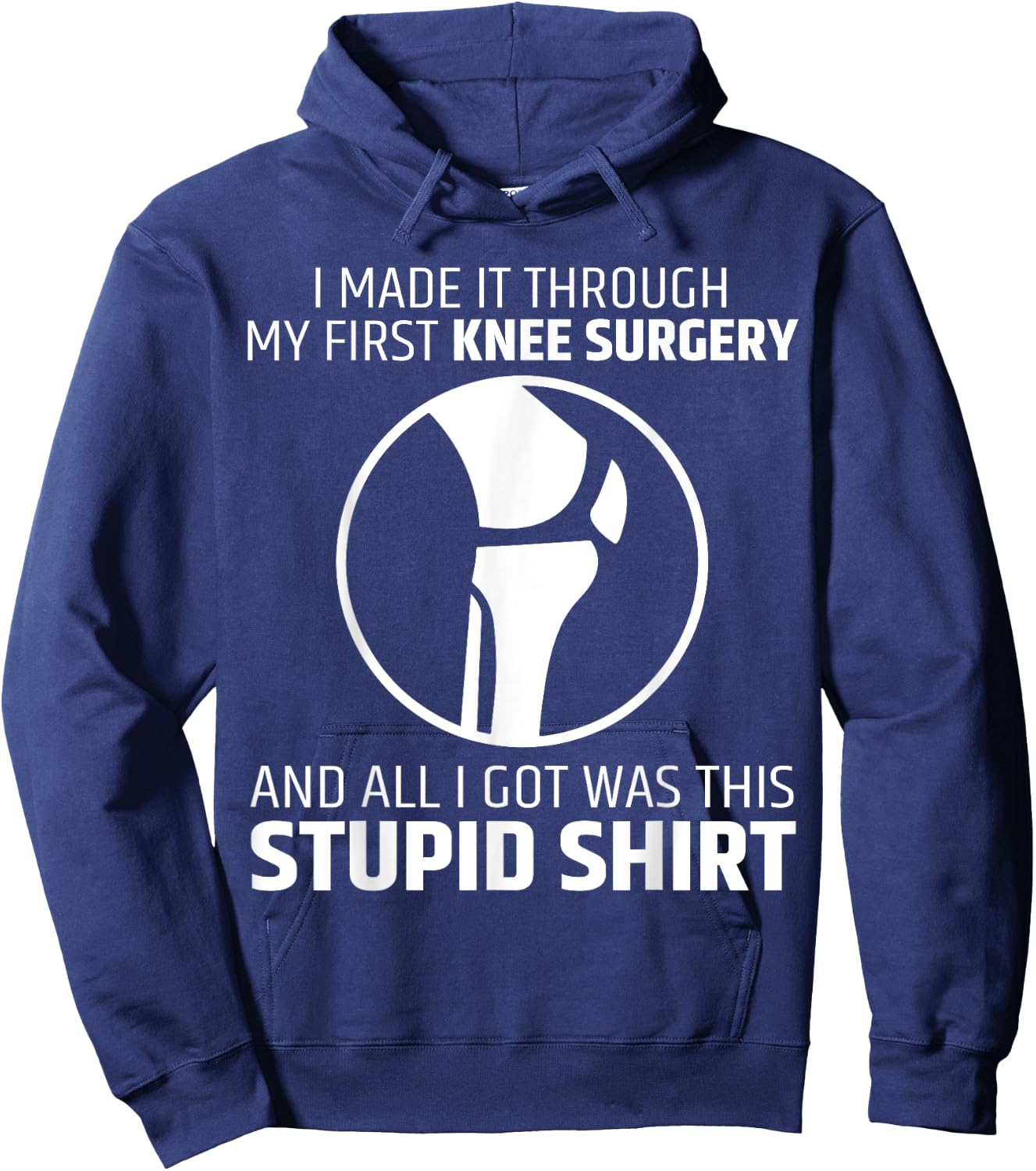 Funny Get Well Soon Knee Surgery Replacement Recovery Outfit Hoodie - Hoodie | Navy