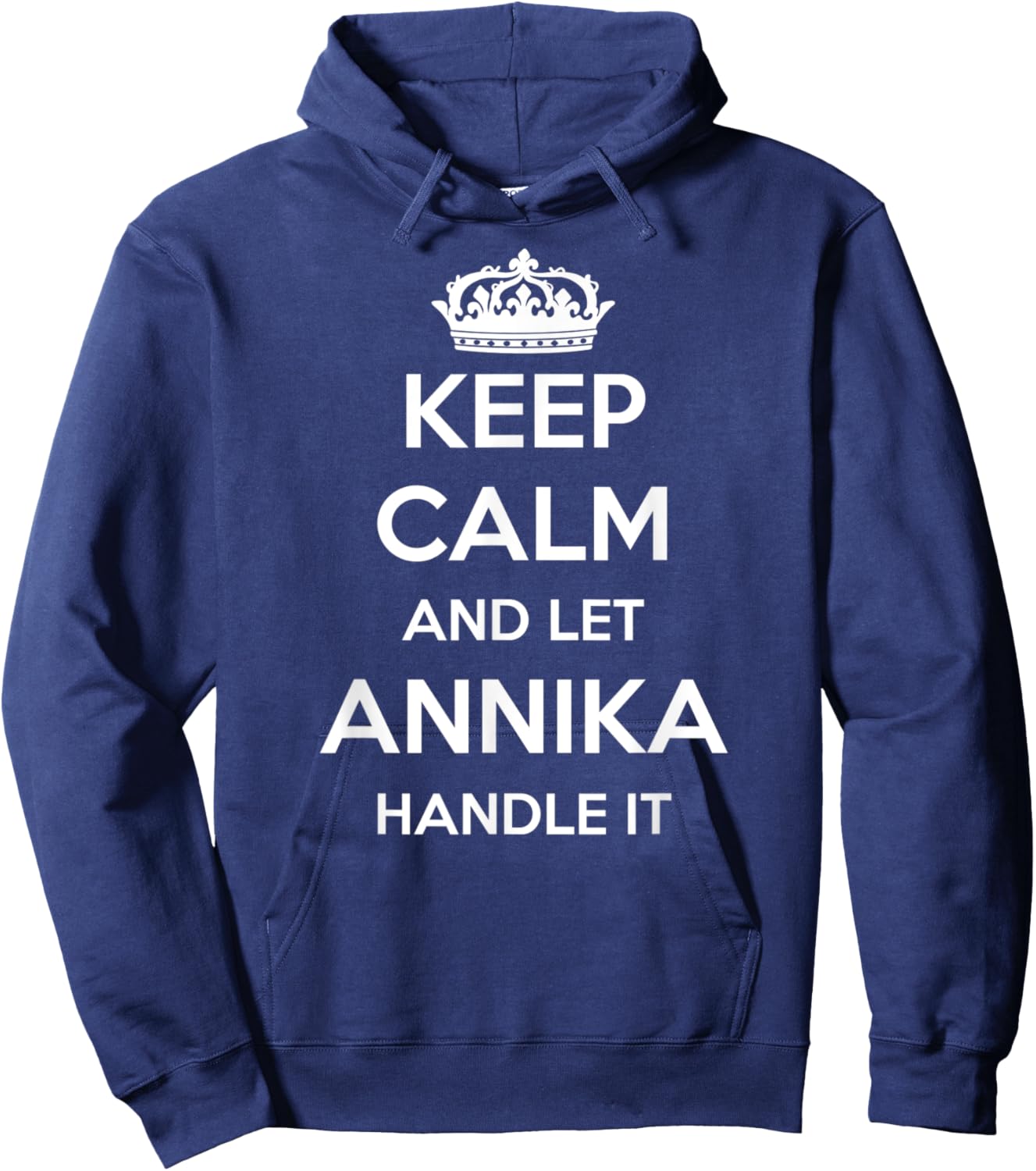 Keep Calm Handle It - Personalized First Name Funny Annika Hoodie - Hoodie | Navy