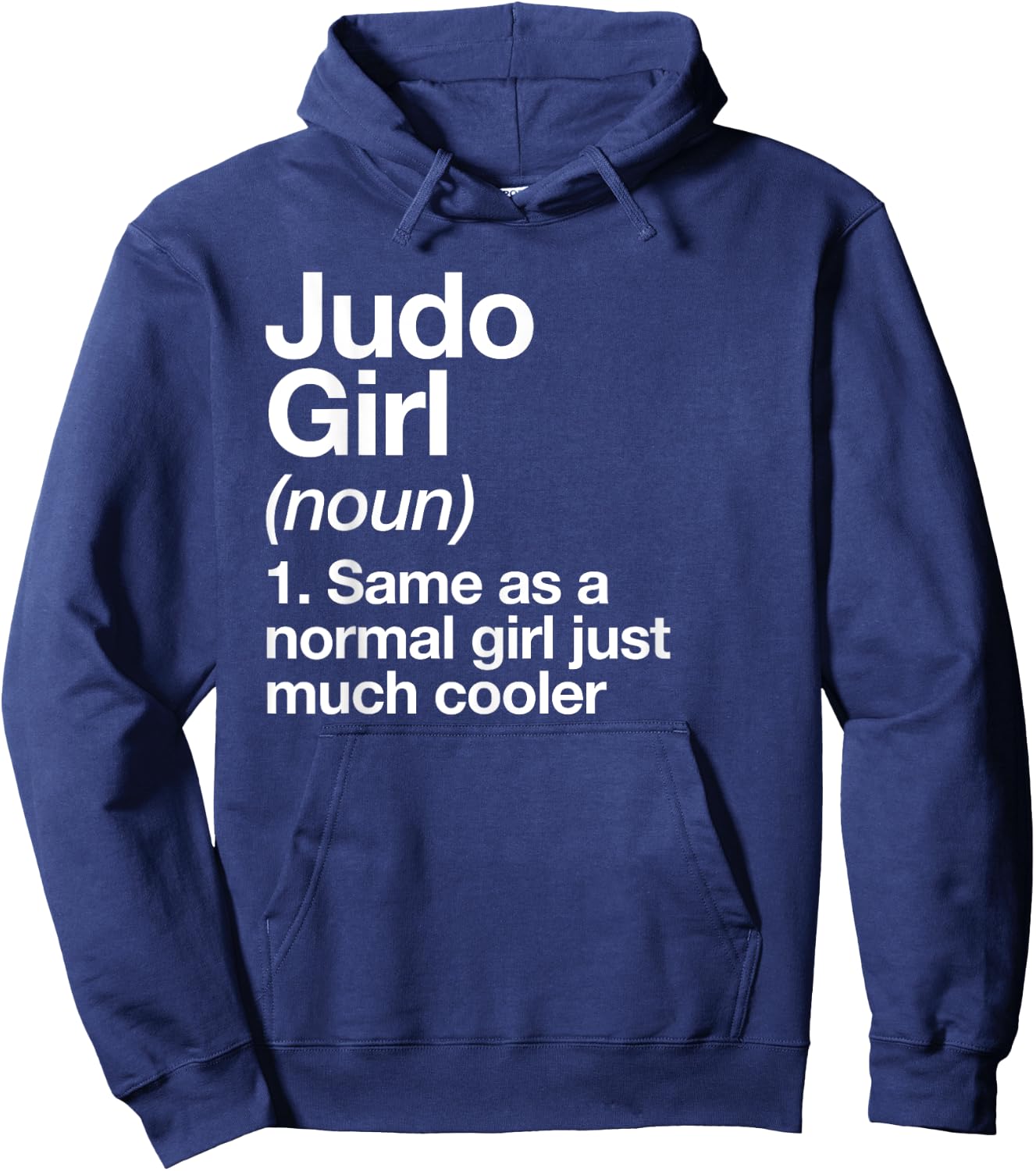 Judo Girl Definition Fun Sassy Sports Japanese Martial Arts Hoodie - Hoodie | Navy