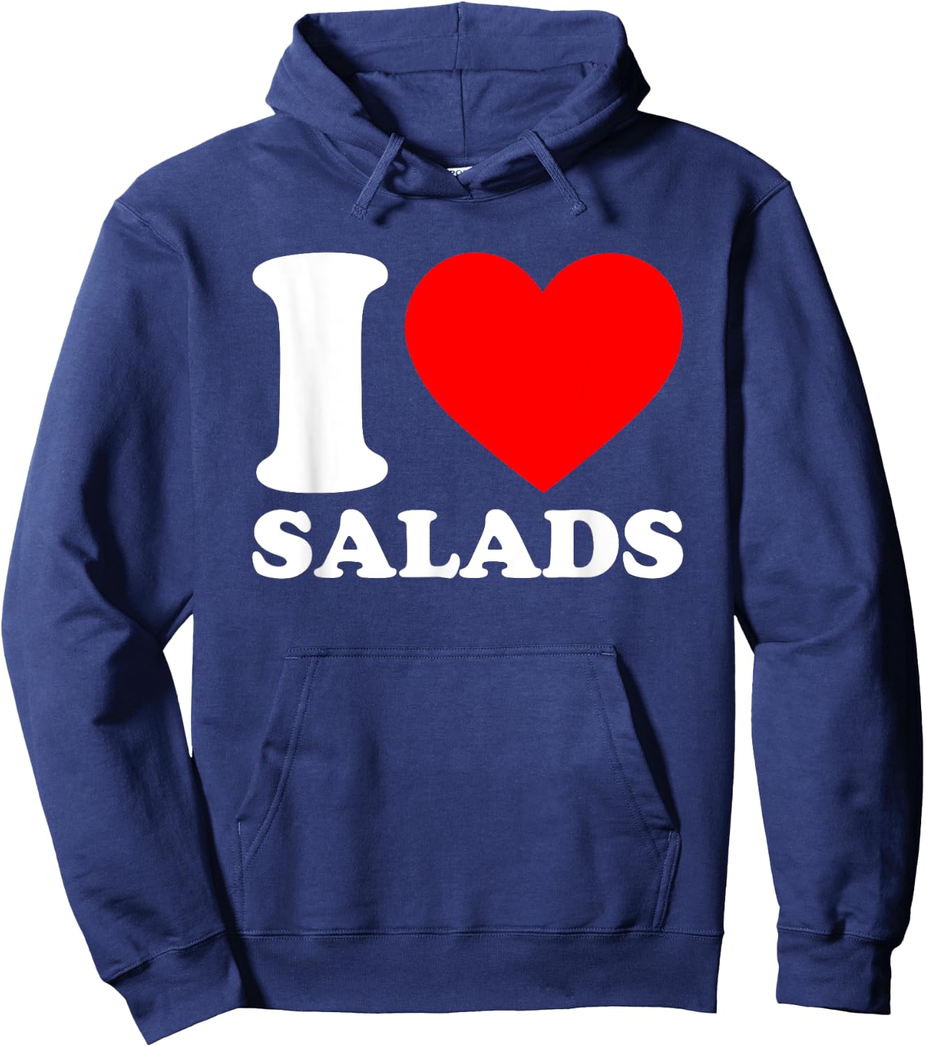 I Love Salads Shirt I Heart Salads Lover I Love Salads Hoodie - Hoodie | Navy