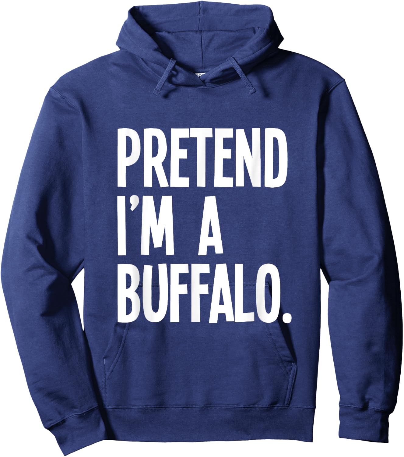 Pretend I'm A Buffalo Funny Halloween Party Costume Hoodie - Hoodie | Navy