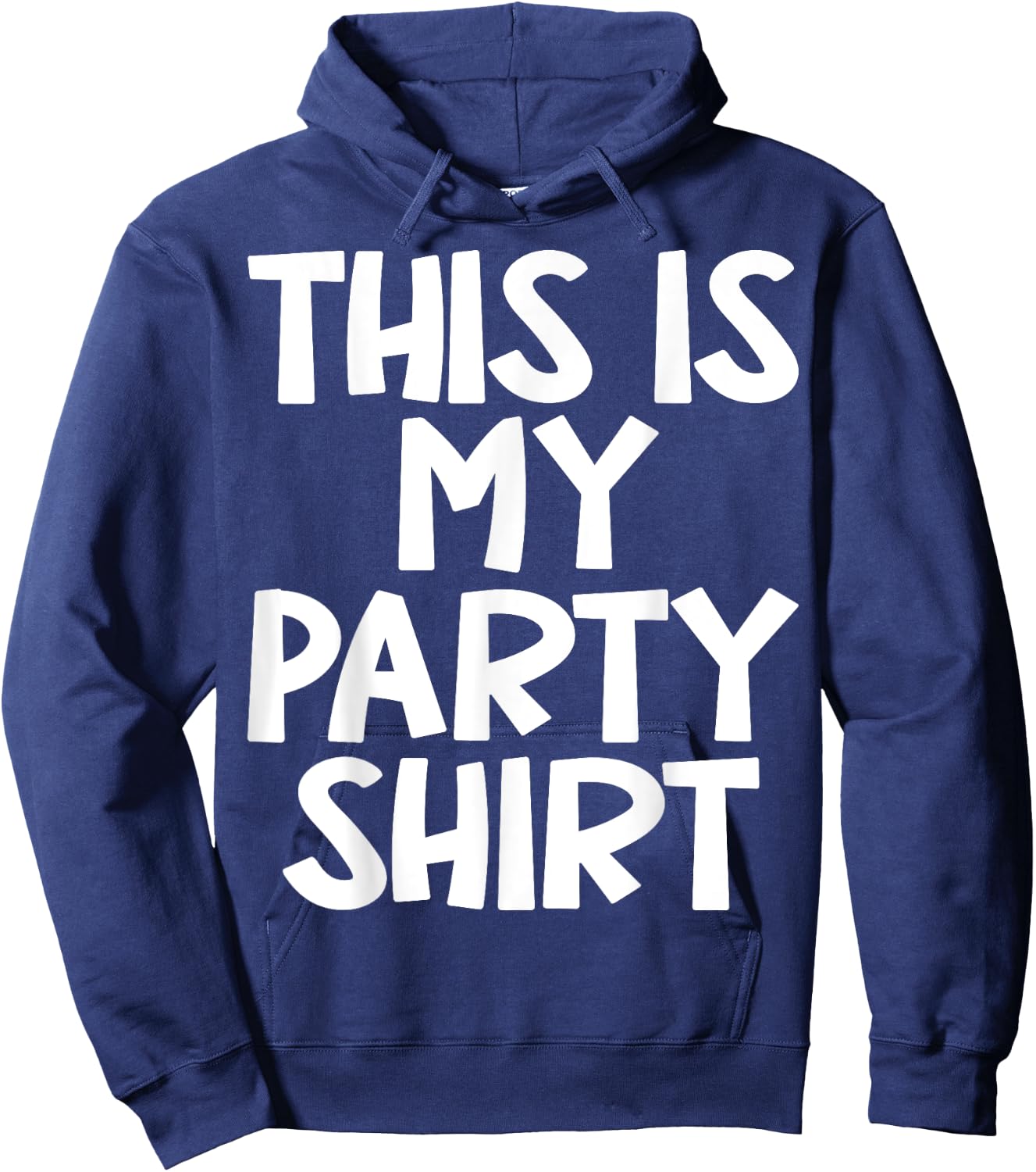 This is My Party Shirt Funny party Outfit Boys Girls Hoodie - Hoodie | Navy