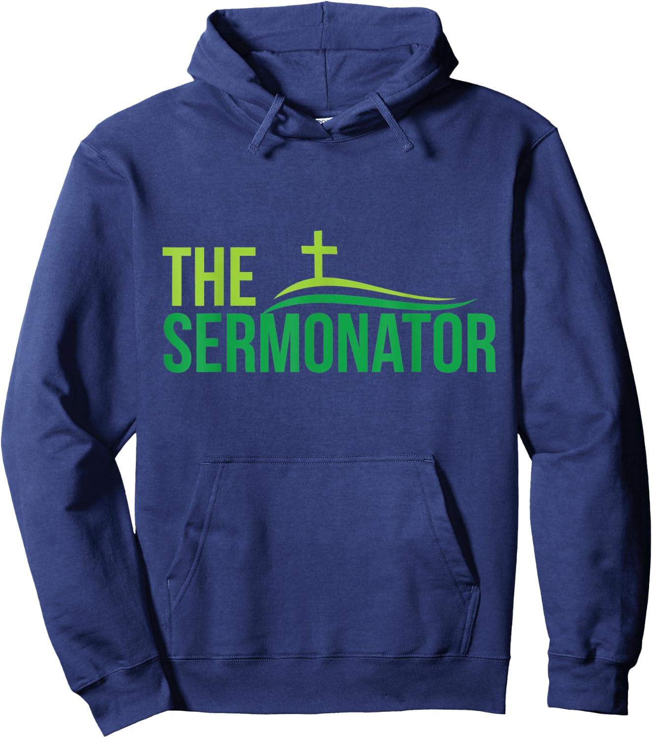 The Sermonator - Pastor, Bible, Christian Worship - Hill Hoodie - Hoodie | Navy