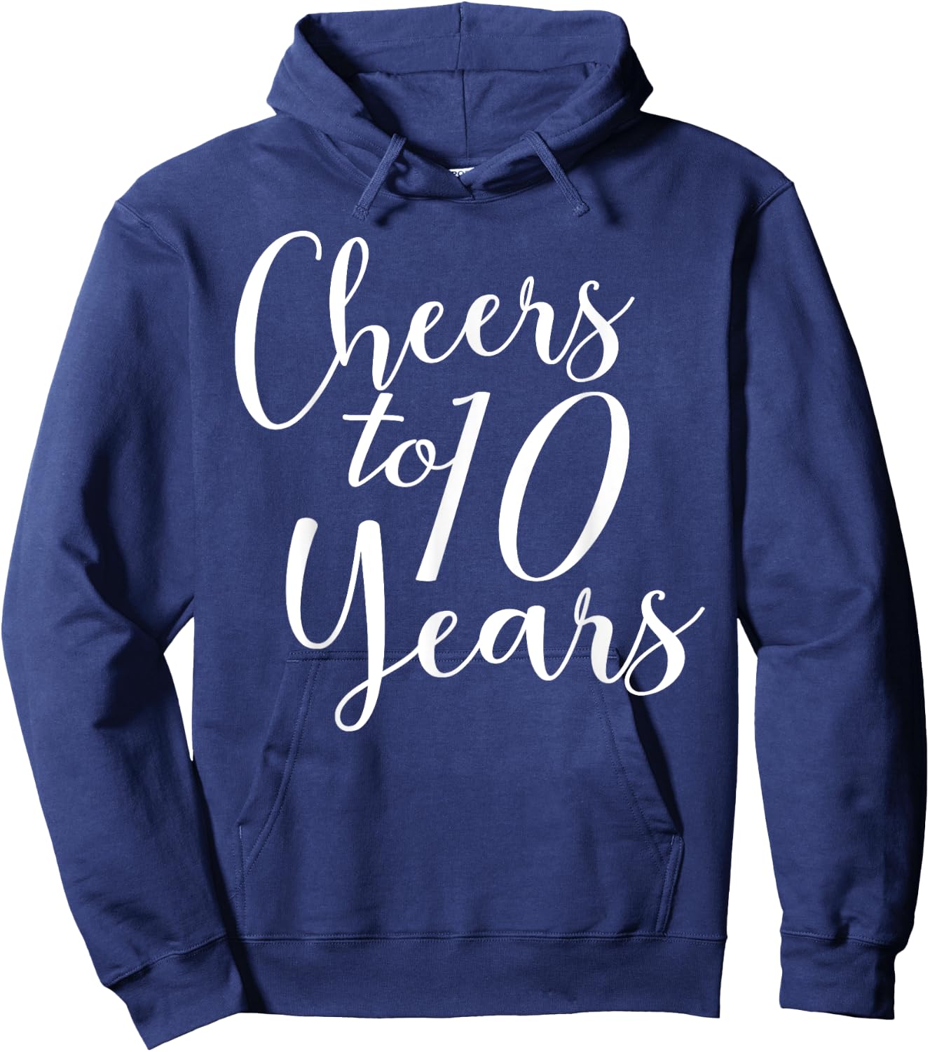Cheers To 10 Years, 10th Birthday, Group, 10th Anniversary Hoodie - Hoodie | Navy