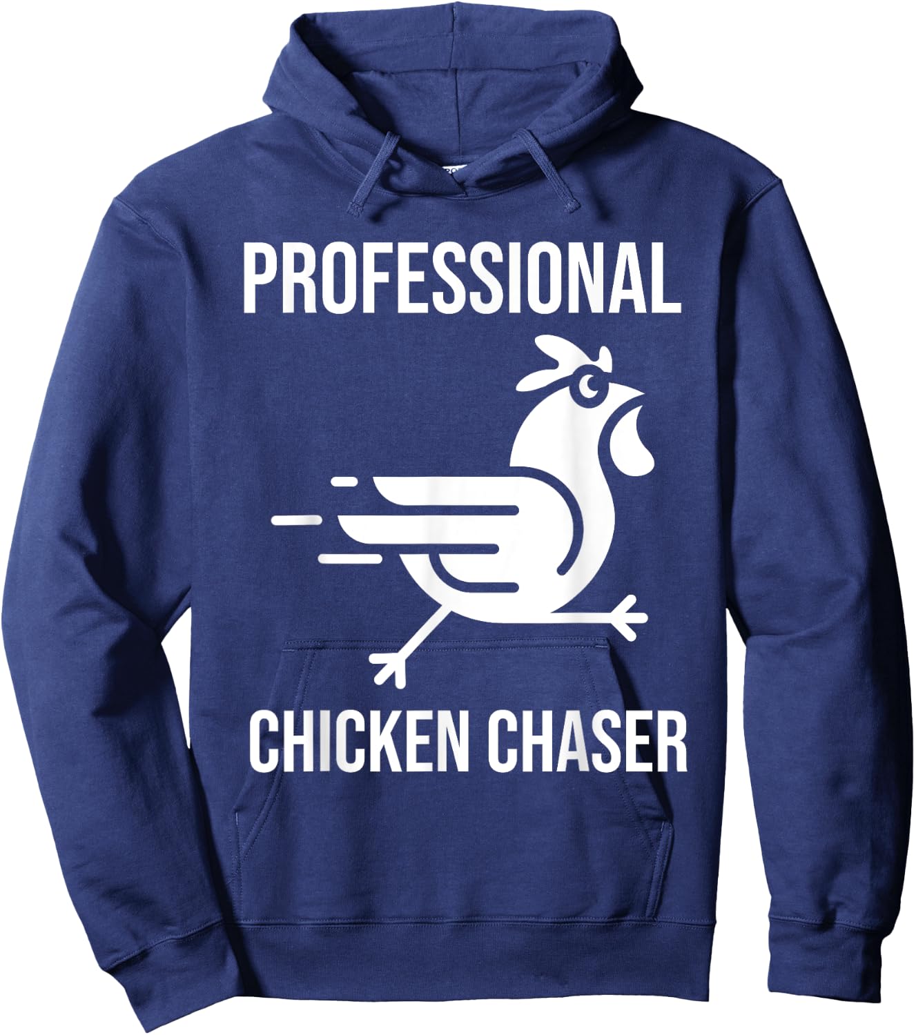 Professional Chicken Chaser - Funny Farmer Chicken Farm Hoodie - Hoodie | Navy