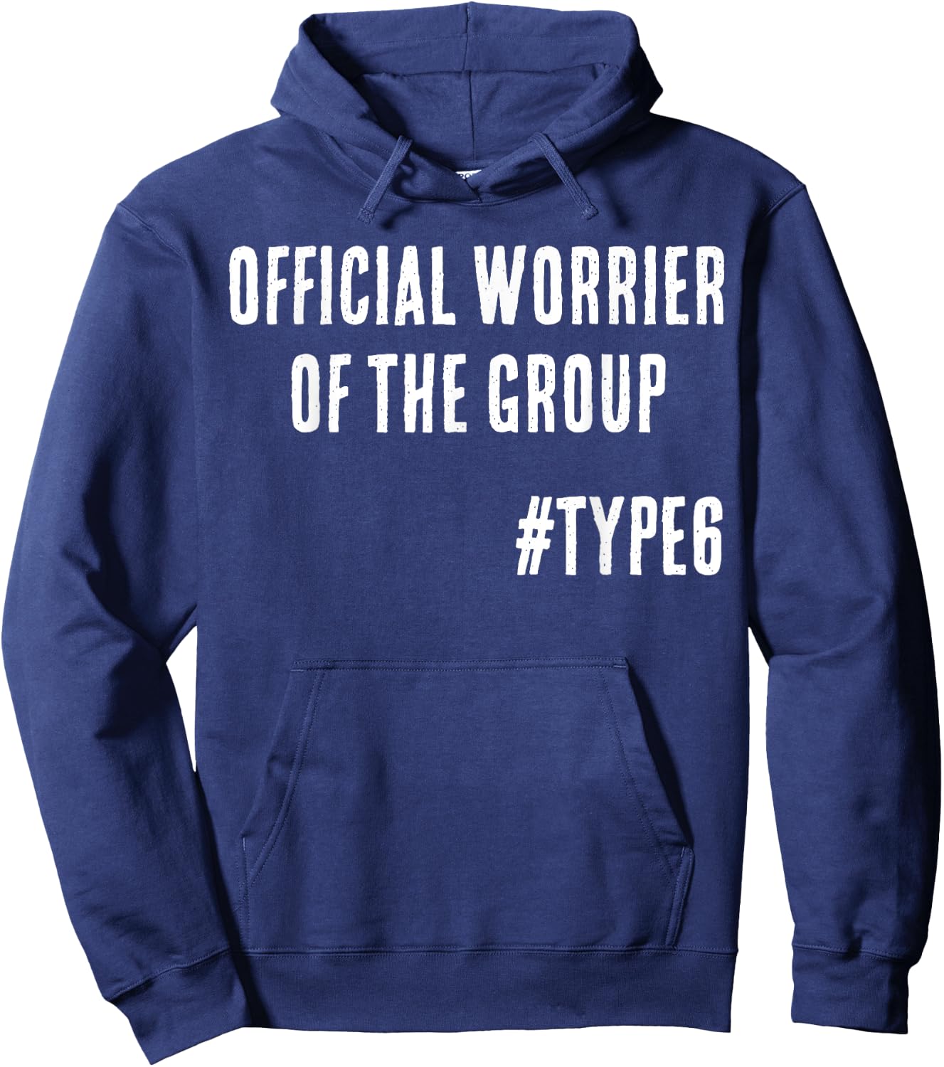 Official Worrier of the Group Funny Enneagram 6 Hoodie - Hoodie | Navy