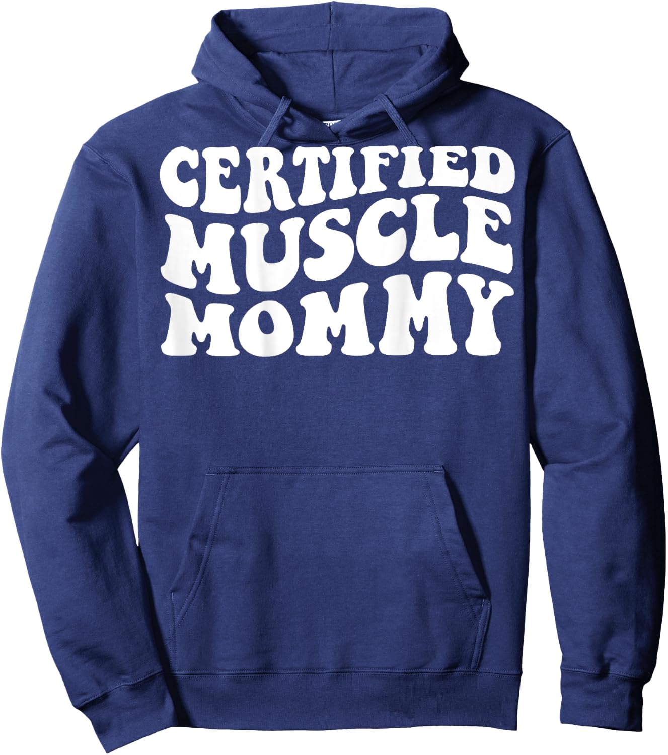 Certified Muscle Mommy on back Hoodie - Hoodie | Navy