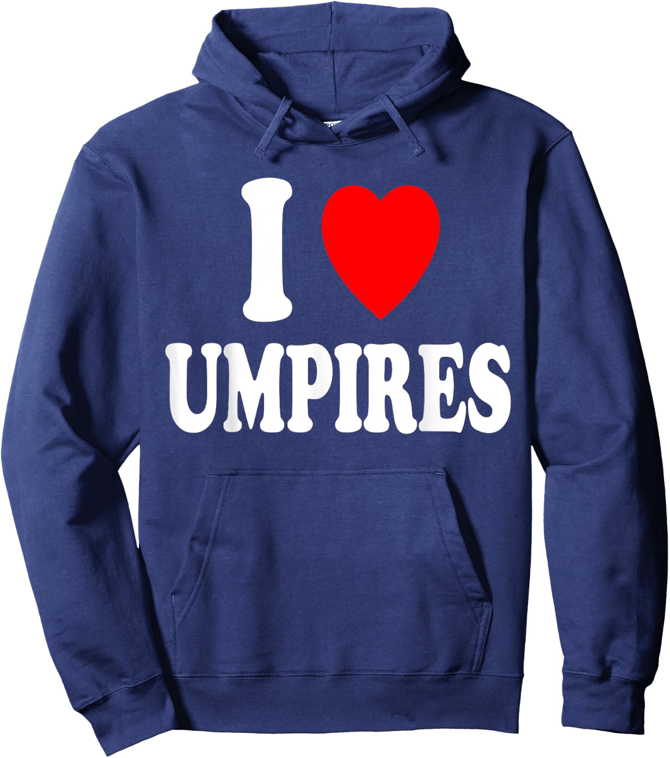 I Heart (Love) Umpires Sexy Hot Attraction Baseball Softball Hoodie - Hoodie | Navy
