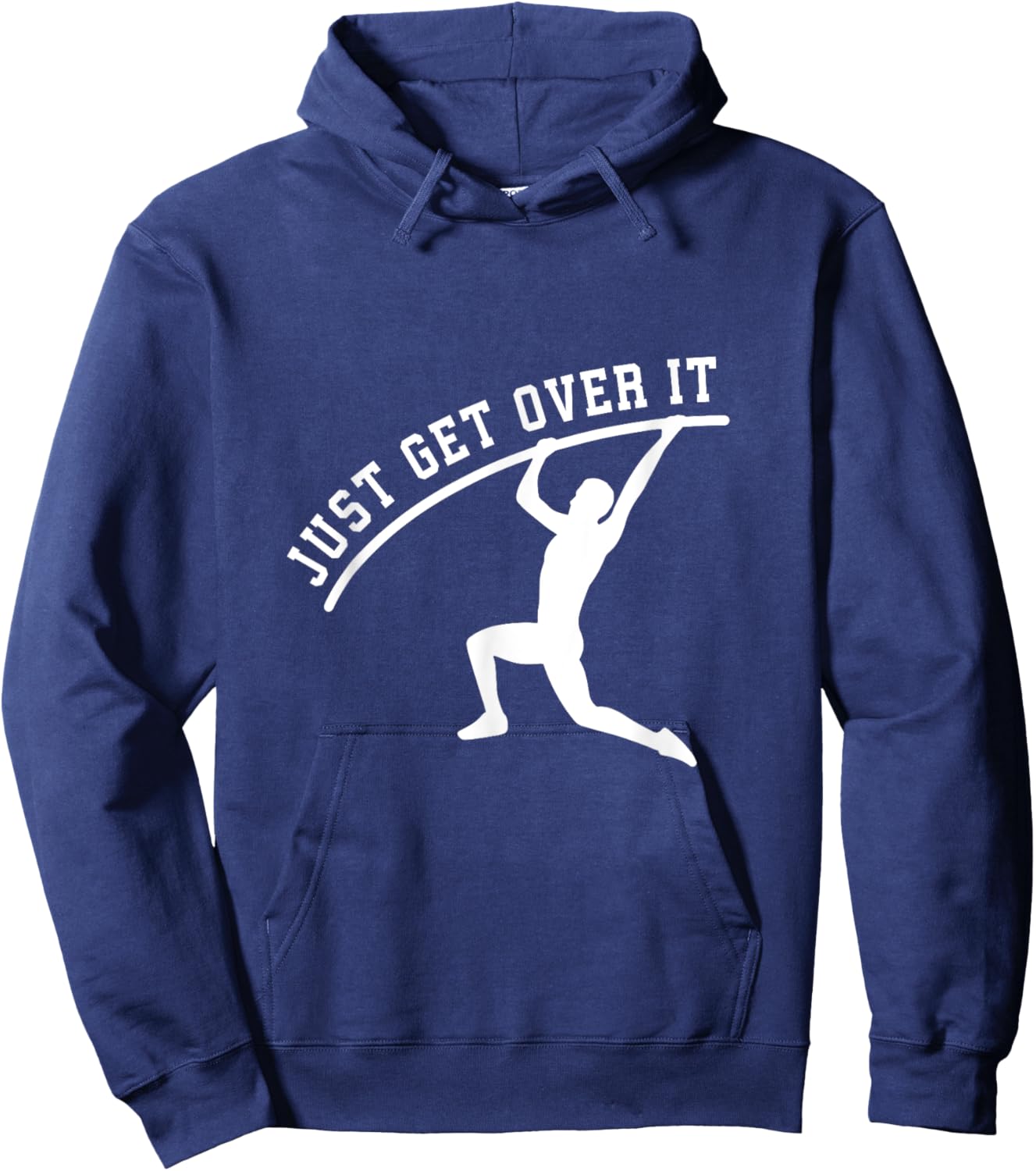 Just get over it track and field pole vault Hoodie - Hoodie | Navy