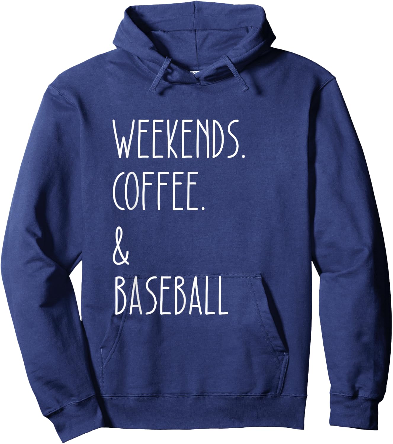 Weekends Coffee And Baseball Sports sayings for lovers Hoodie - Hoodie | Navy