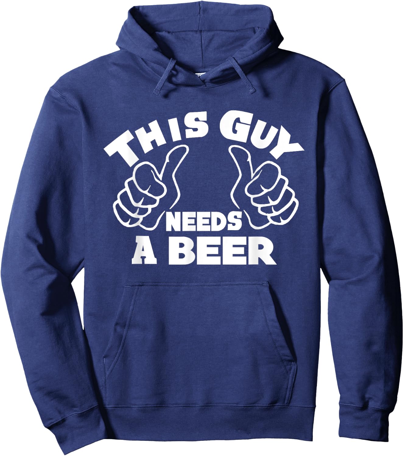 This Guy Needs A Beer Funny Beer Drinking Lovers Man Hoodie - Hoodie | Navy