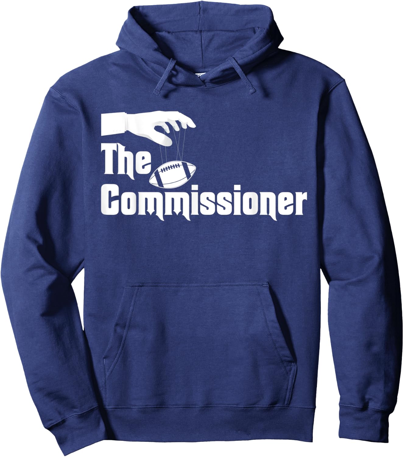 The Commissioner Funny Fantasy Football Hoodie - Hoodie | Navy