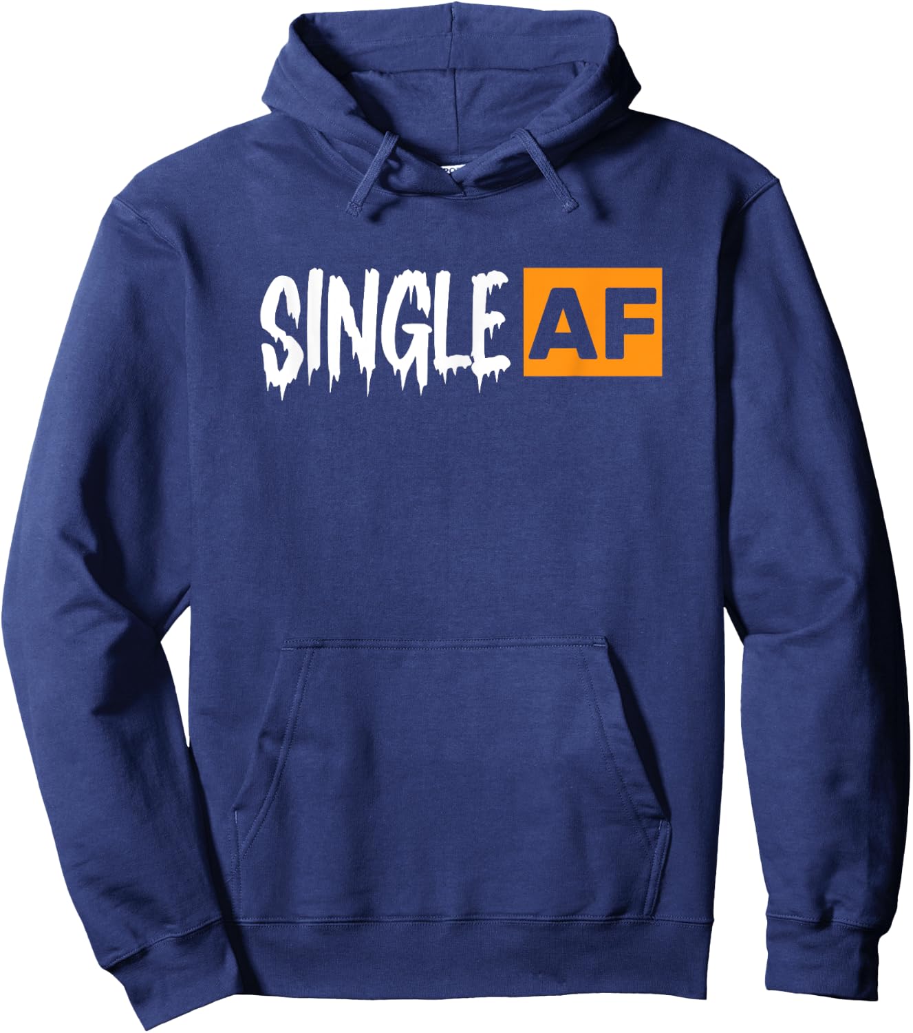 Single AF Funny Singles Awareness Day Anti-Valentine Hoodie - Hoodie | Navy