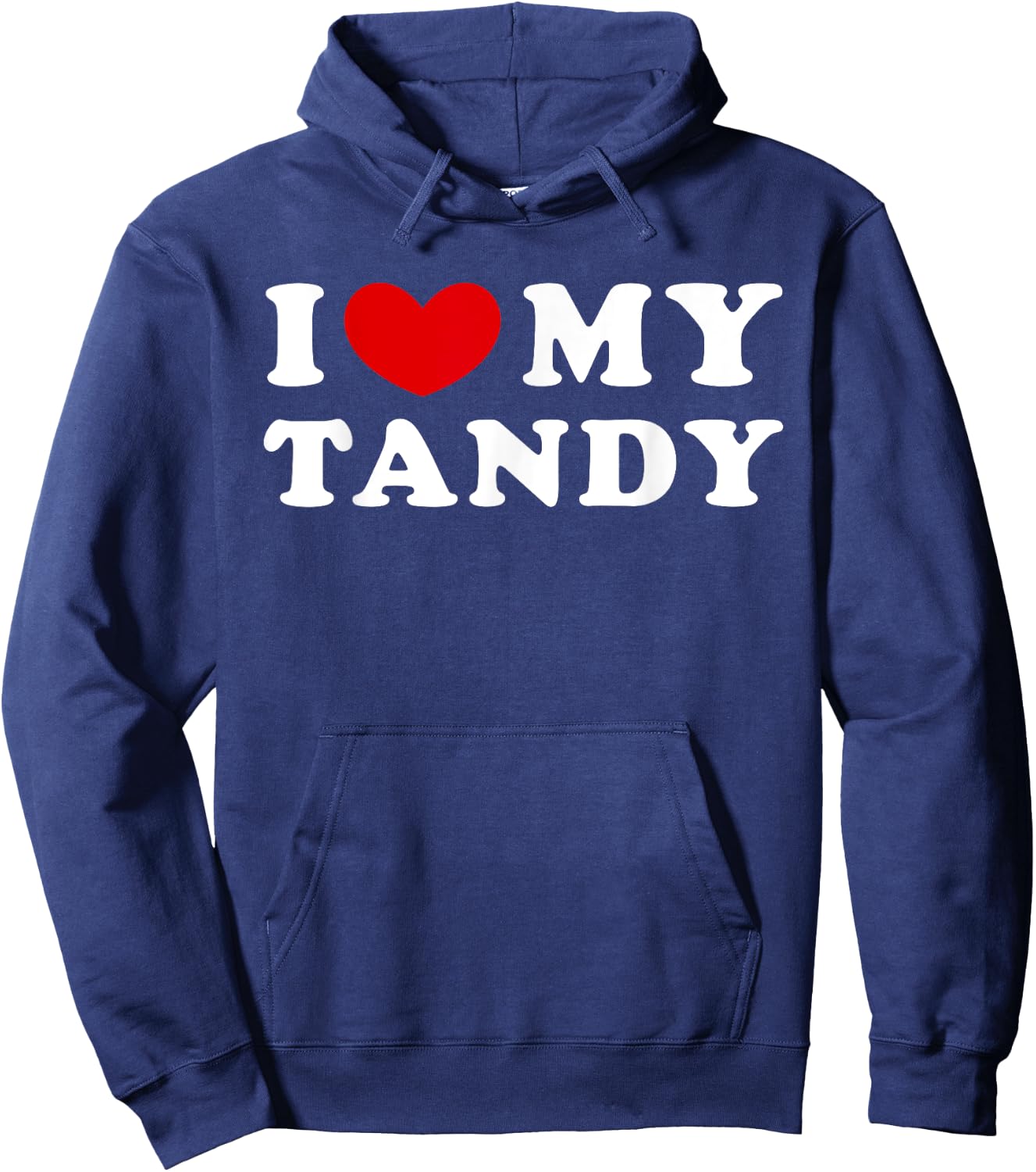 I Love My Tandy, I Heart My Tandy Hoodie - Hoodie | Navy